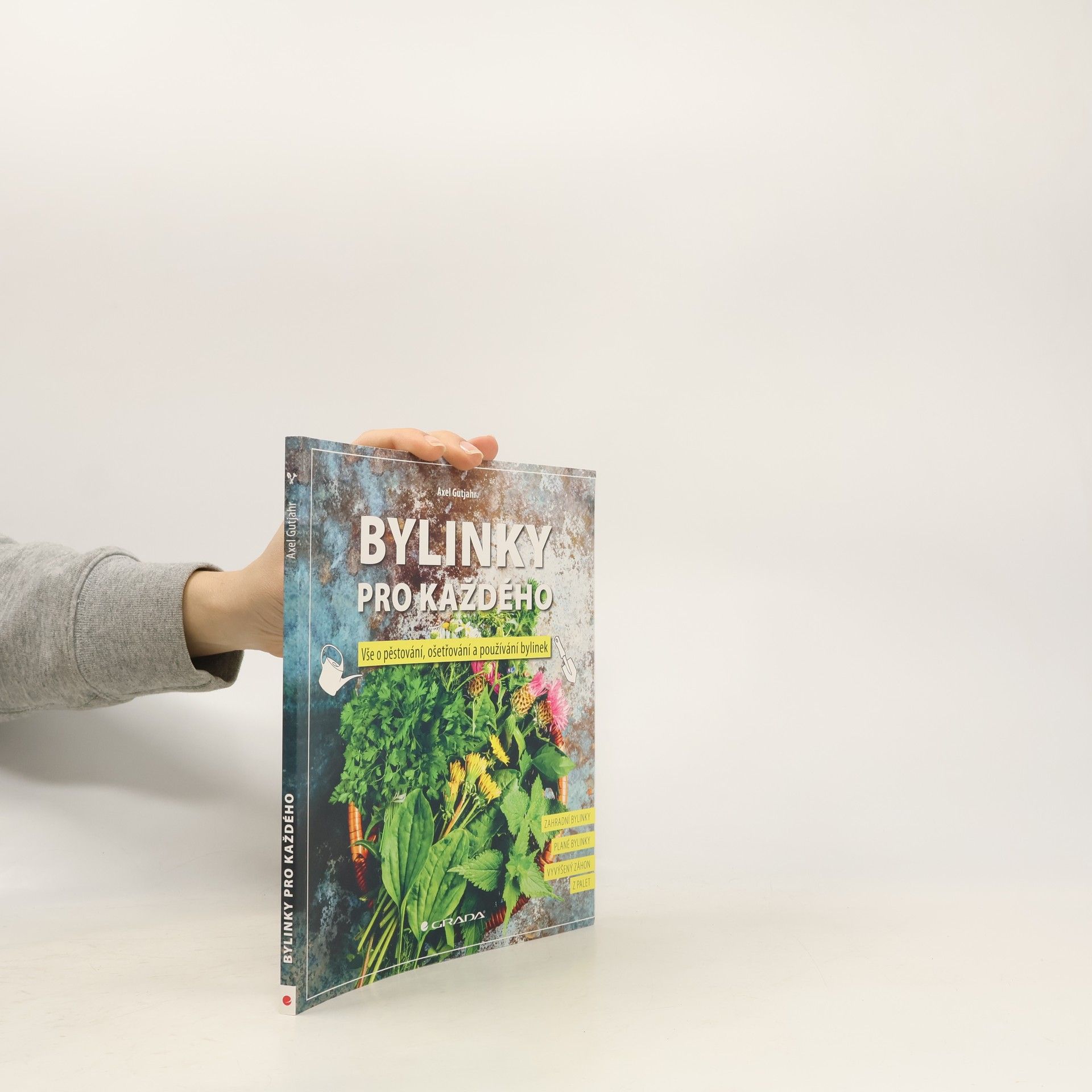 Axel Gutjahr Bylinky pro každého