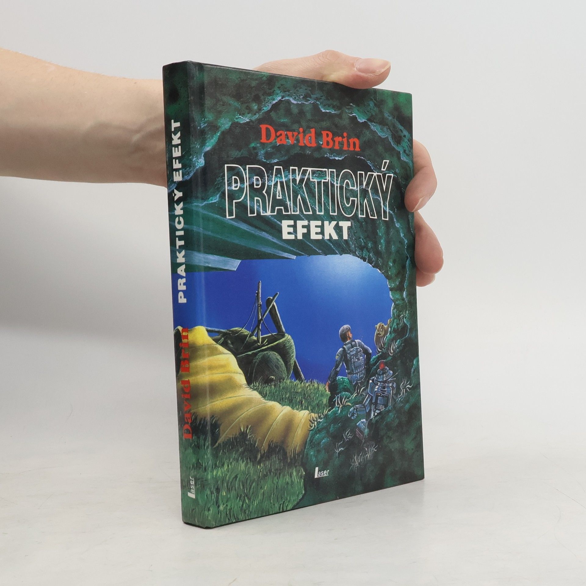 David Brin Praktický efekt