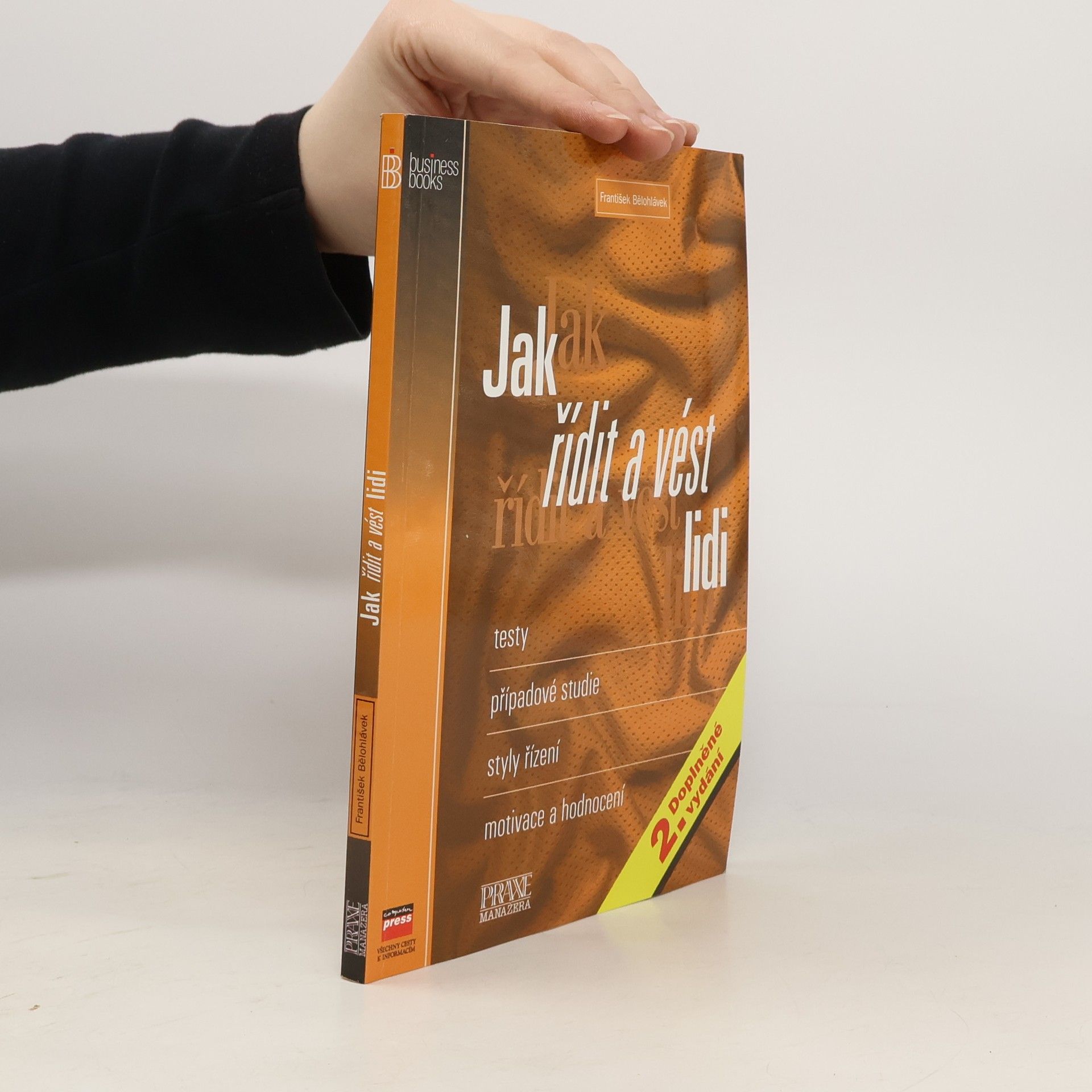 František Bělohlávek Jak řídit a vést lidi