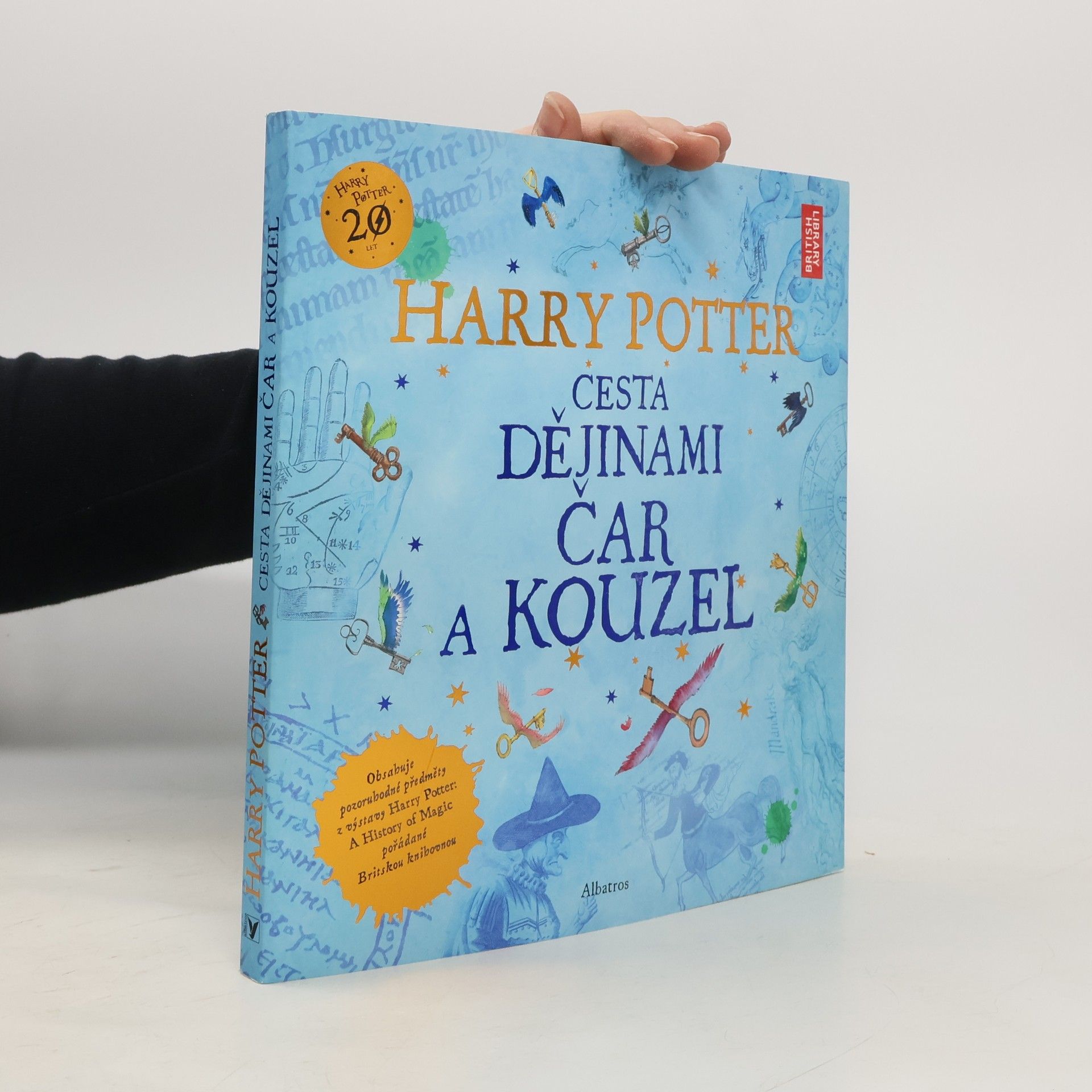 Kateřina Stupková Harry Potter. Cesta dějinami čar a kouzel