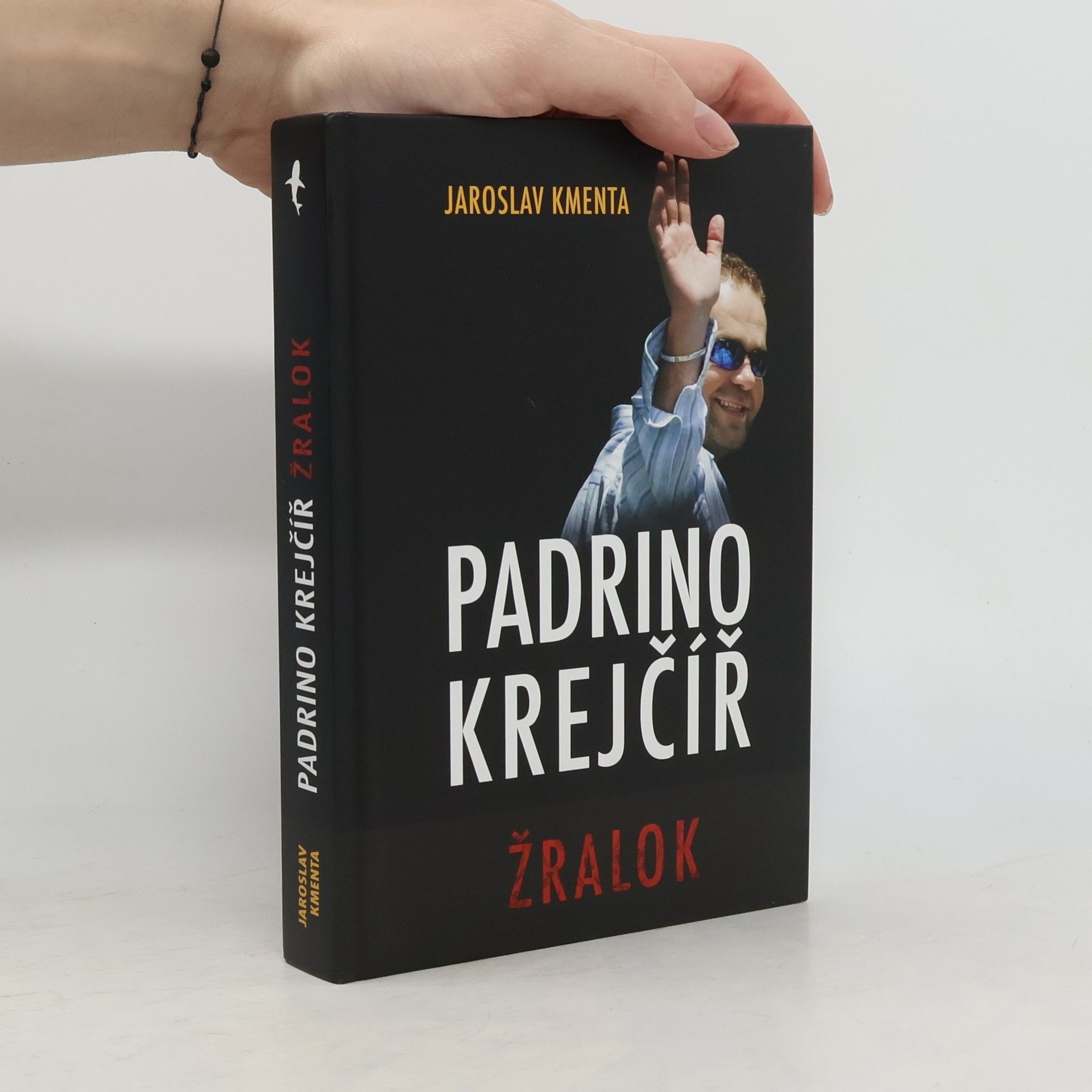 Jaroslav Kmenta Padrino Krejčíř. Žralok