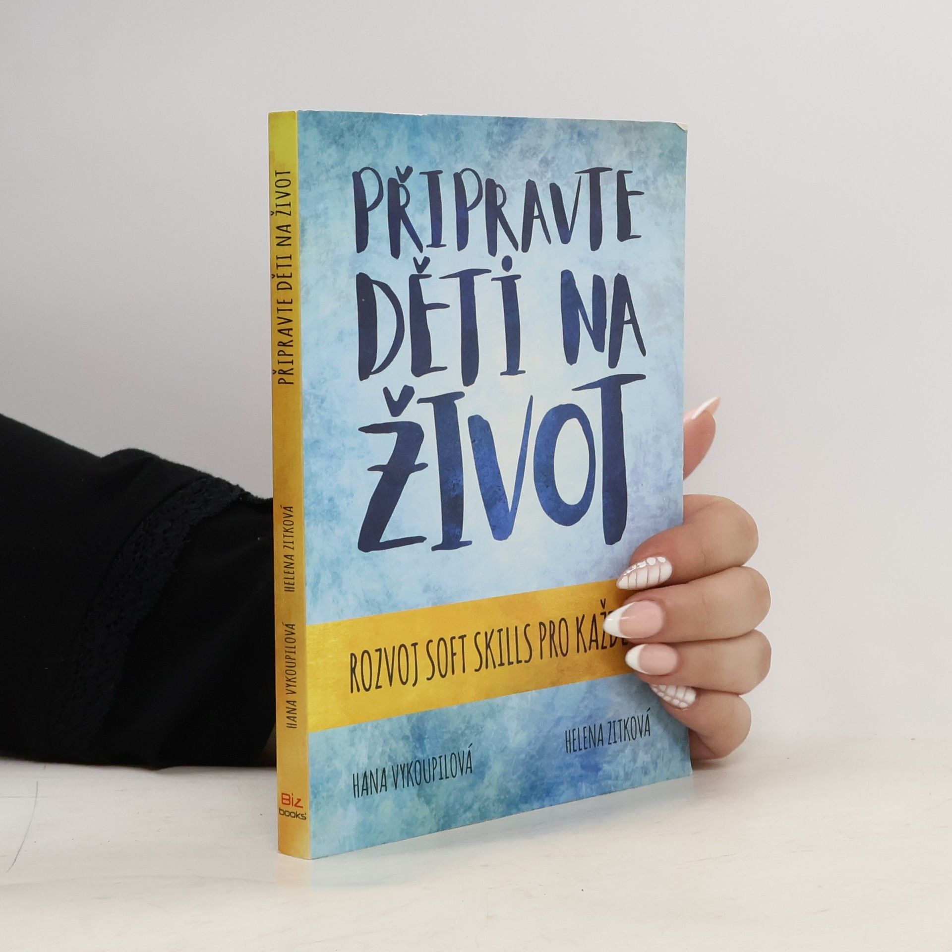 Připravte děti na život. Rozvoj soft skills pro každého