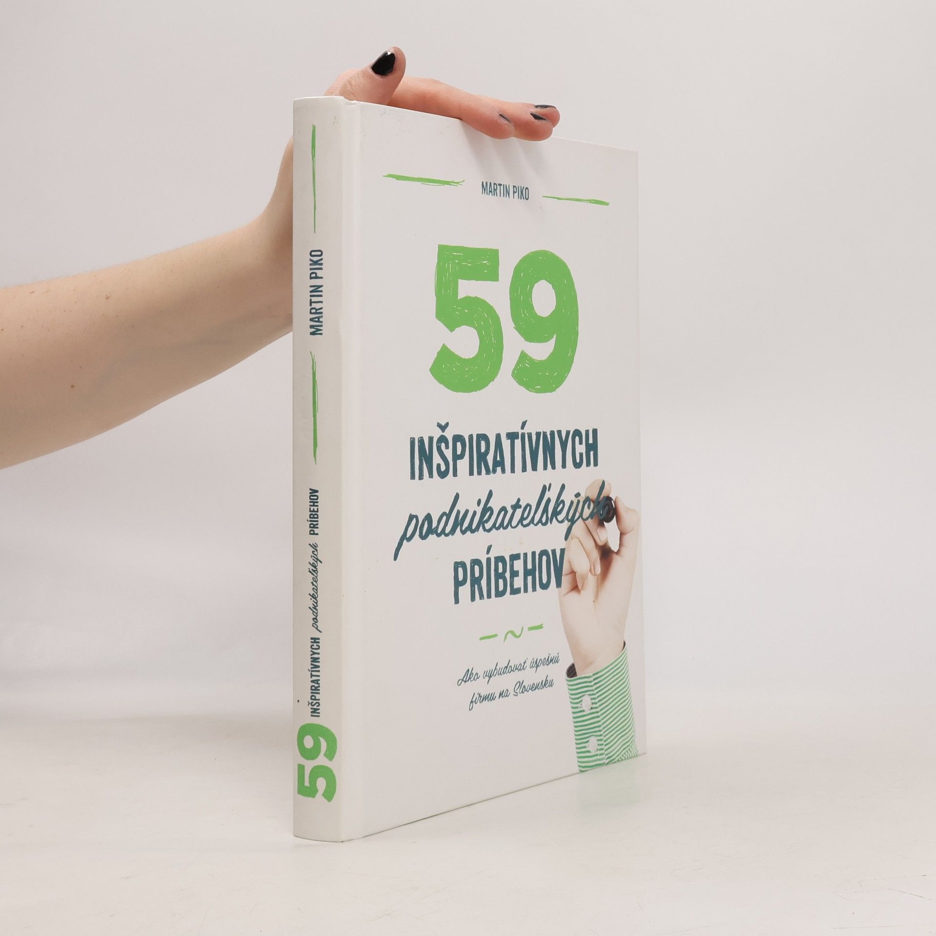 Martin Piko 59 inšpirativnych podnikatel'ských príbehov