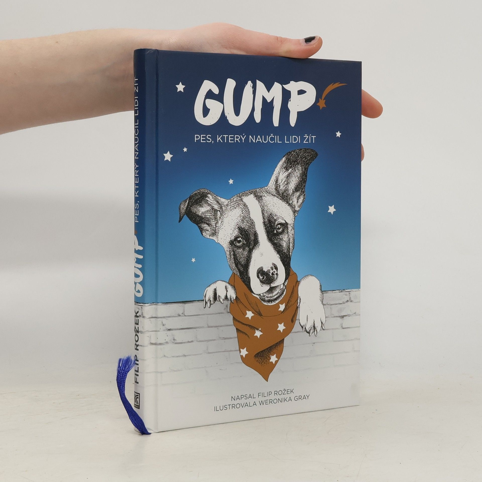 Filip Rožek Gump. Pes, který naučil lidi žít