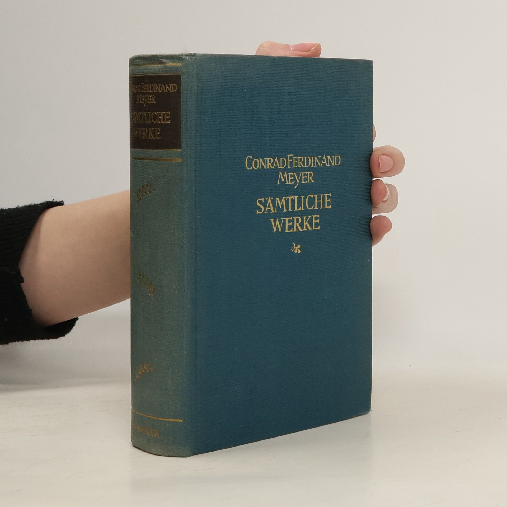 Conrad Ferdinand Meyer Sämtliche Werke