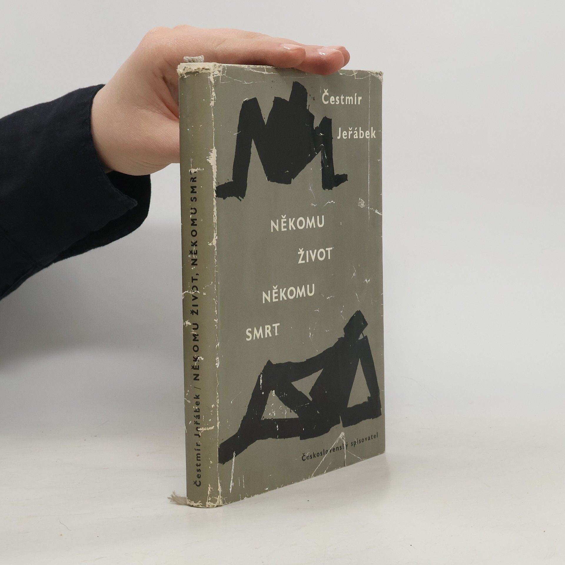 Čestmír Jeřábek Někomu život, někomu smrt