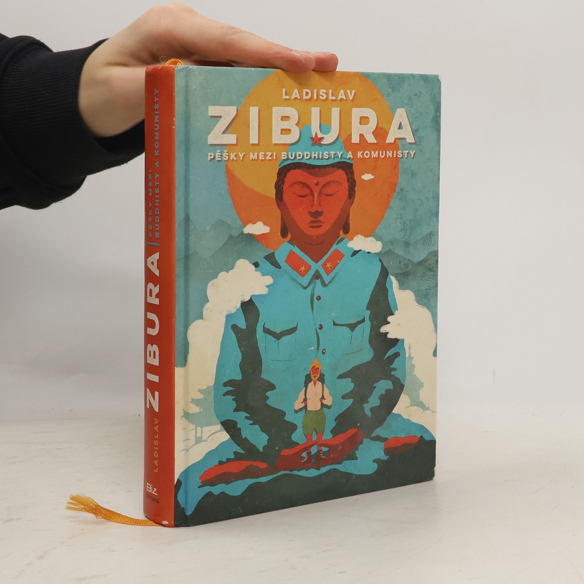 Ladislav Zibura Pěšky mezi buddhisty a komunisty