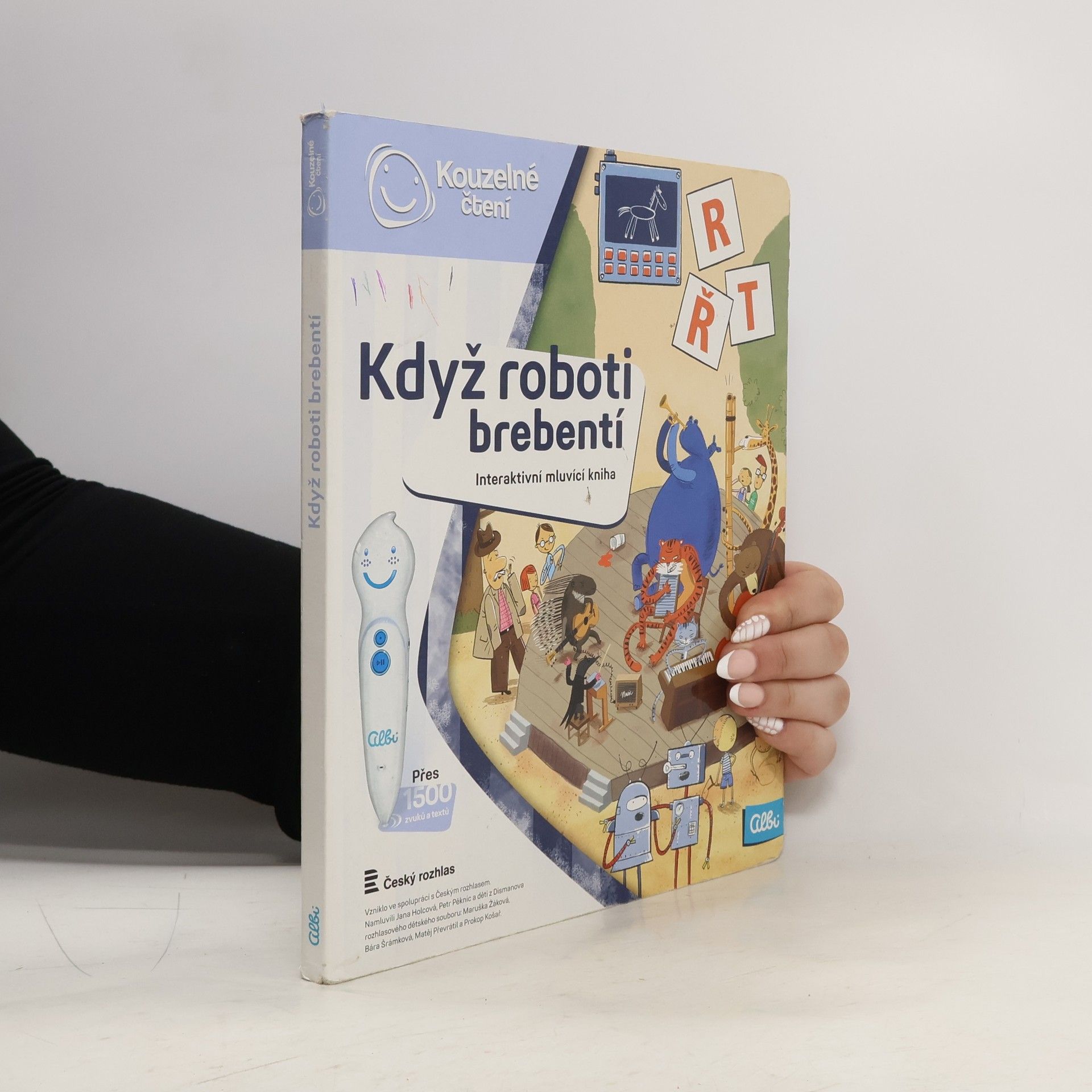 Ester Stará Když roboti brebentí. Interaktivní mluvicí kniha