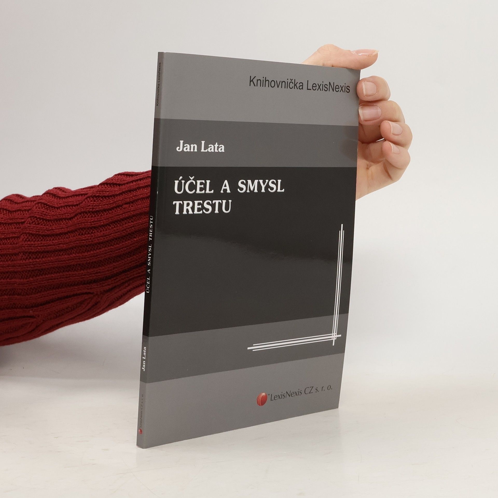 Jan Lata Účel a smysl trestu