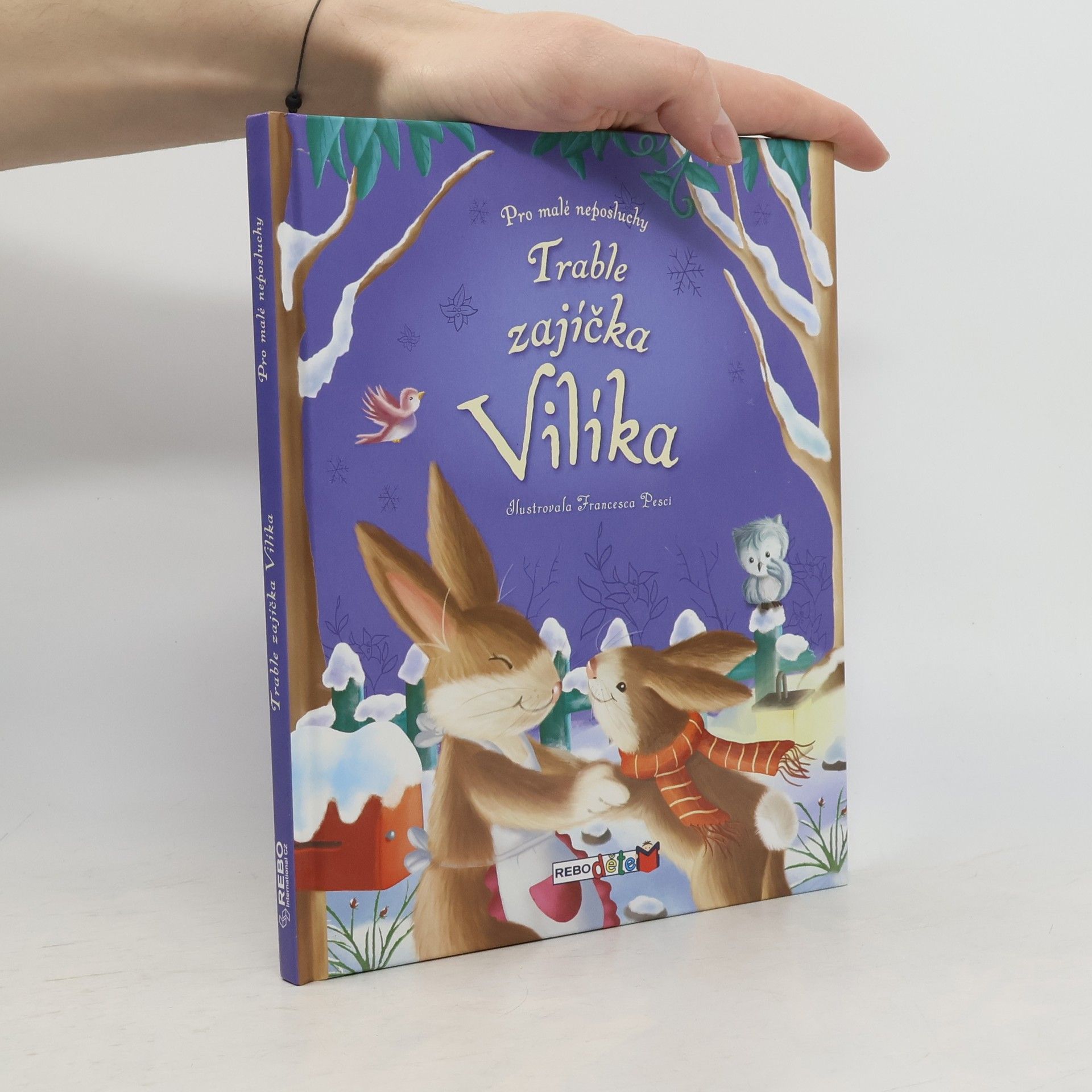 Francesca Pesci Trable zajíčka Vilíka