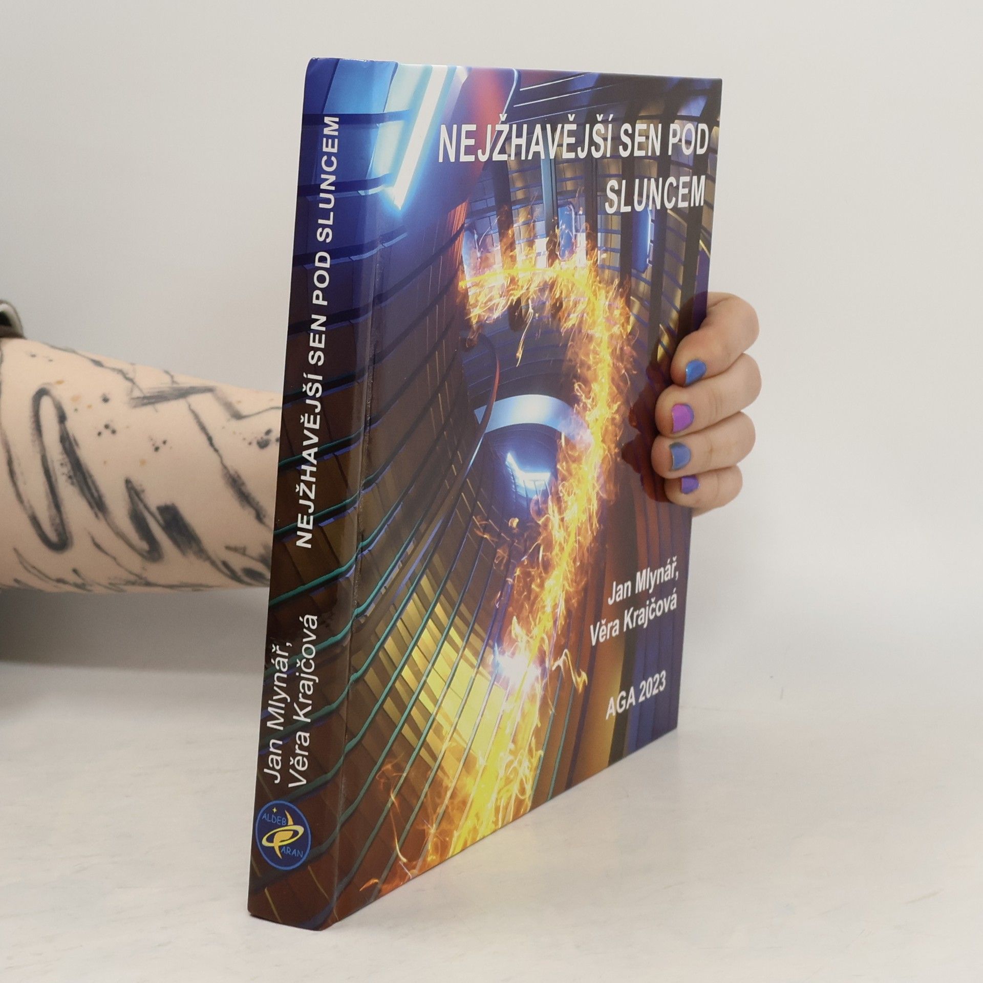 Jan Mlynář Nejžhavější sen pod Sluncem