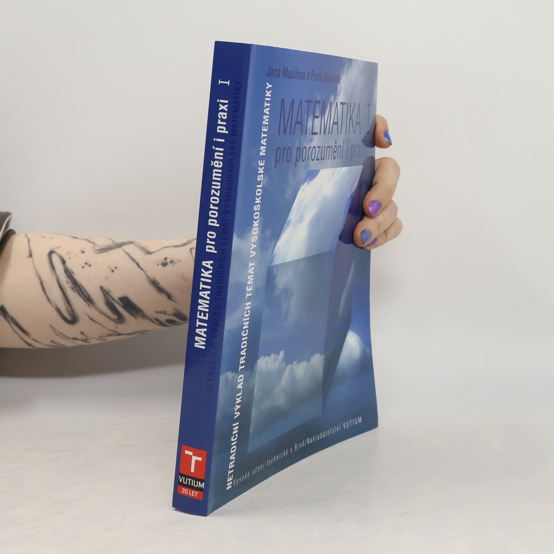 Jana Musilová Matematika pro porozumění a praxi I