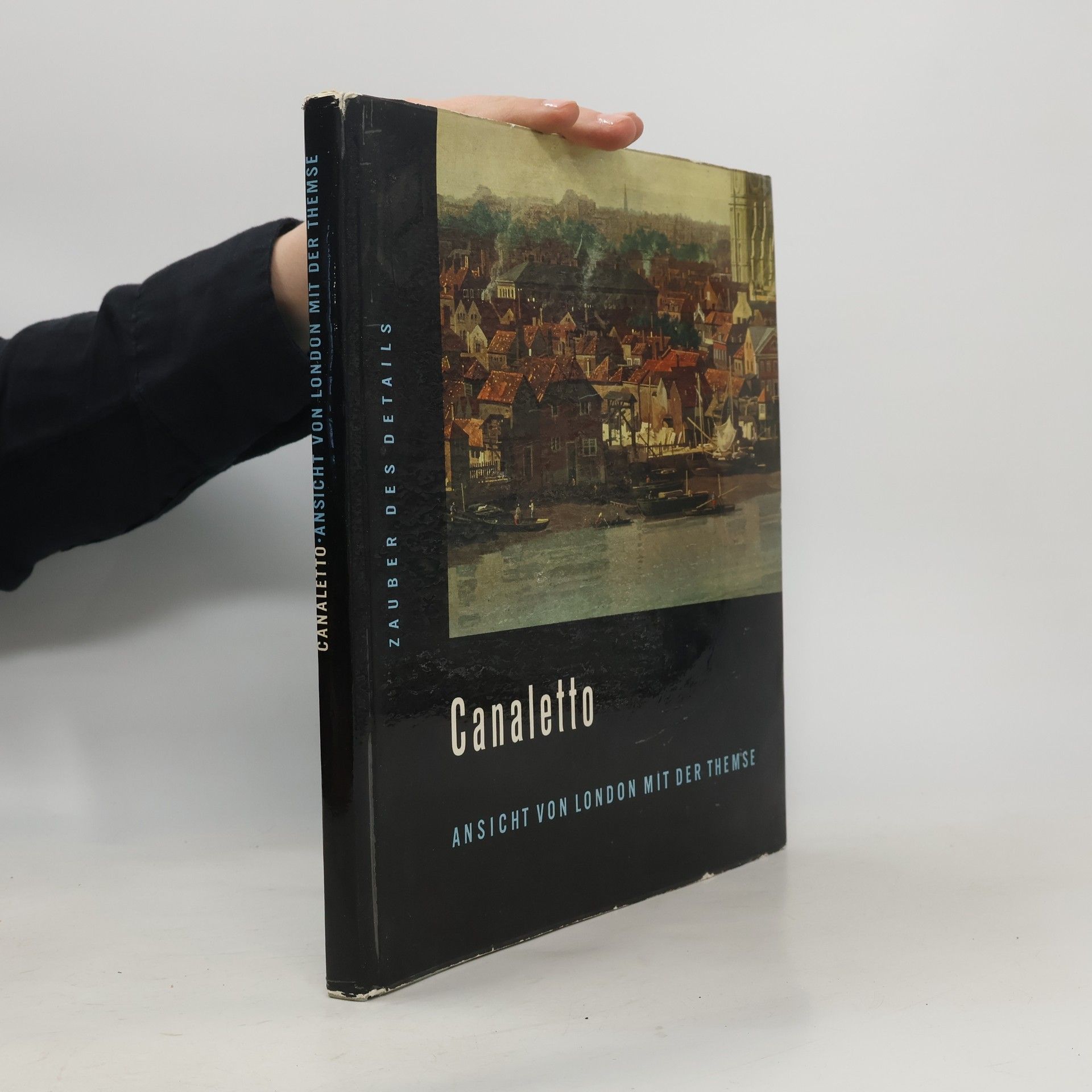 Eduard A. Safarik Canaletto. Ansicht von London mit der Themse