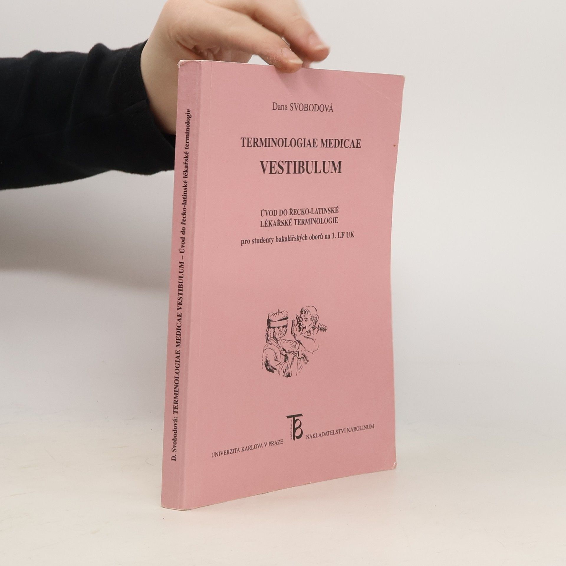 Dana Svobodová Terminologiae medicae vestibulum