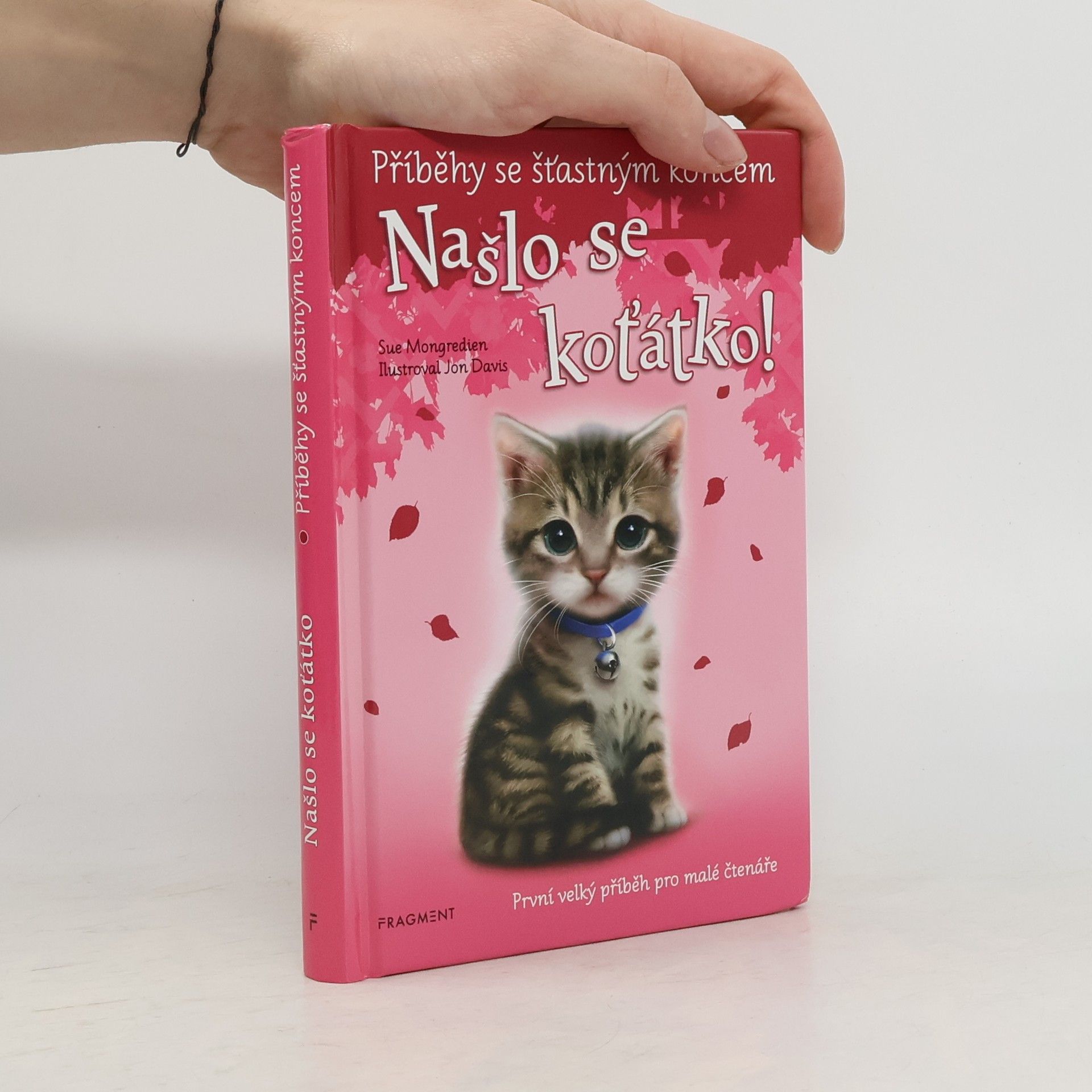 Sue Mongredien Našlo se koťátko!