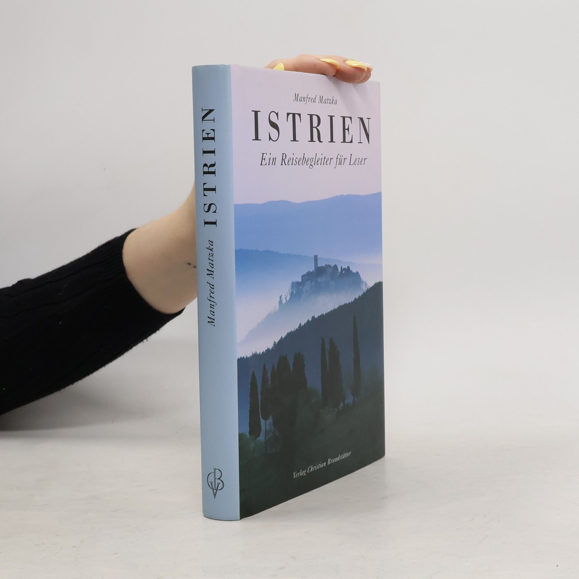 Manfred Matzka Istrien