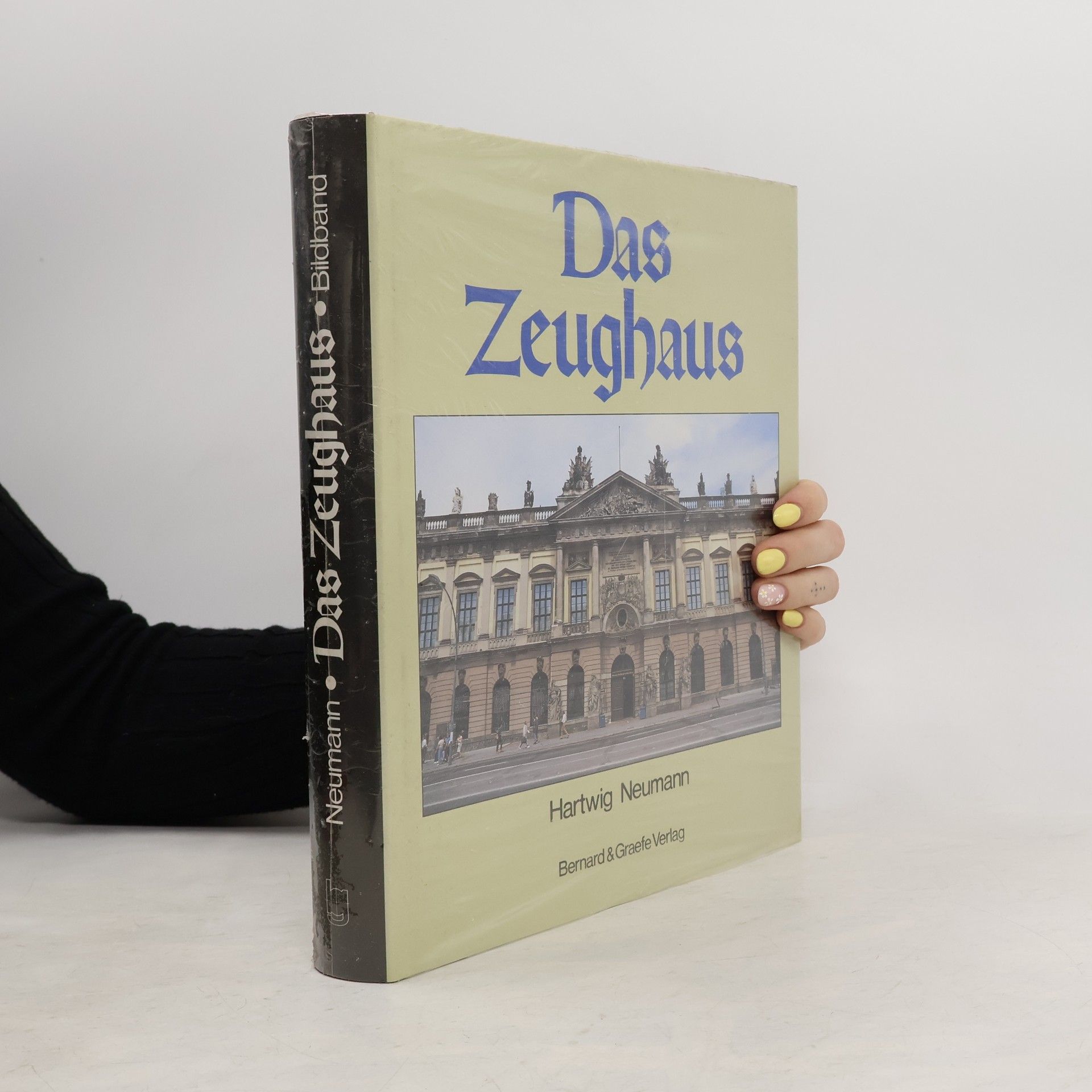 Hartwig Neumann Das Zeughaus