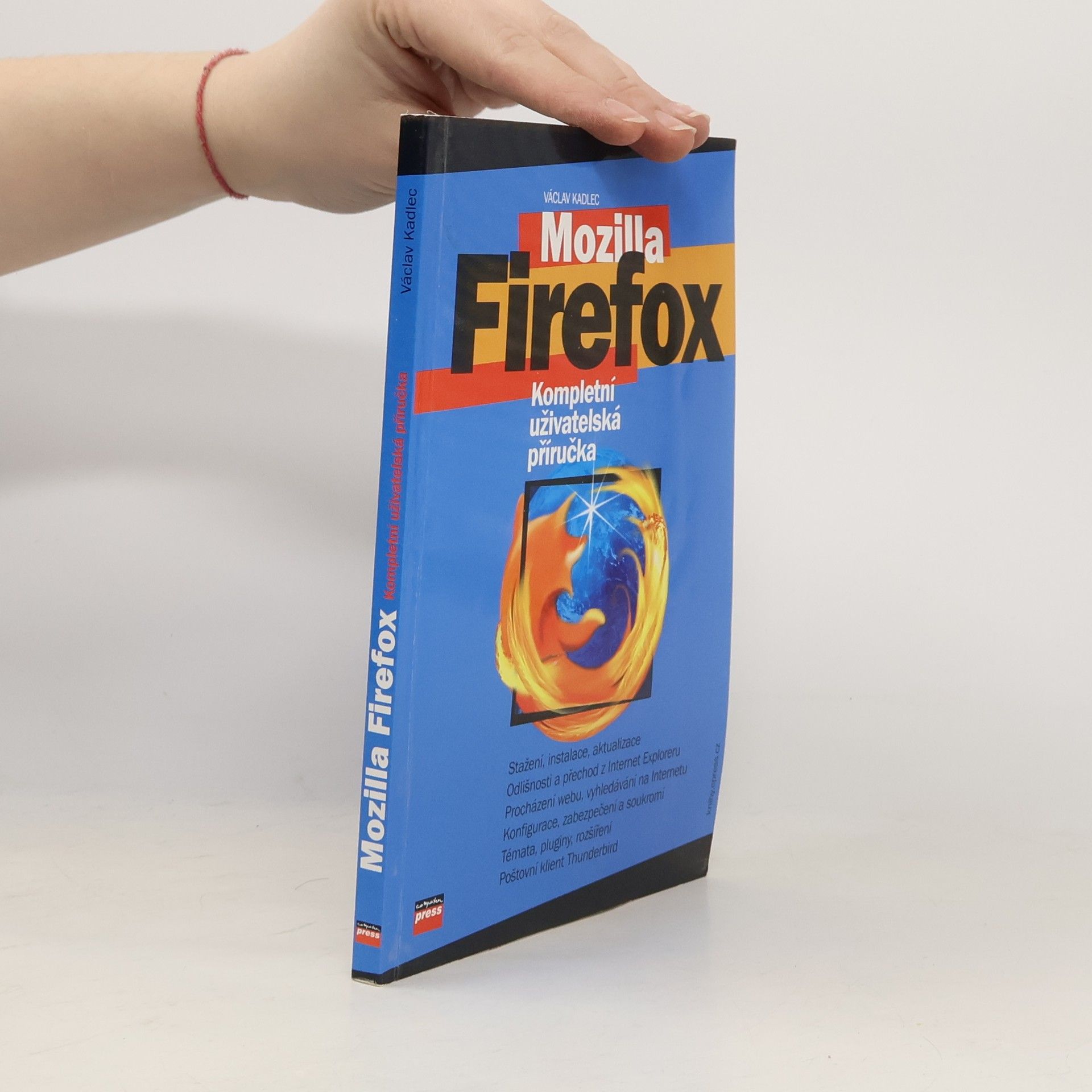 Václav Kadlec Mozilla Firefox - Kompletní uživatelská příručka