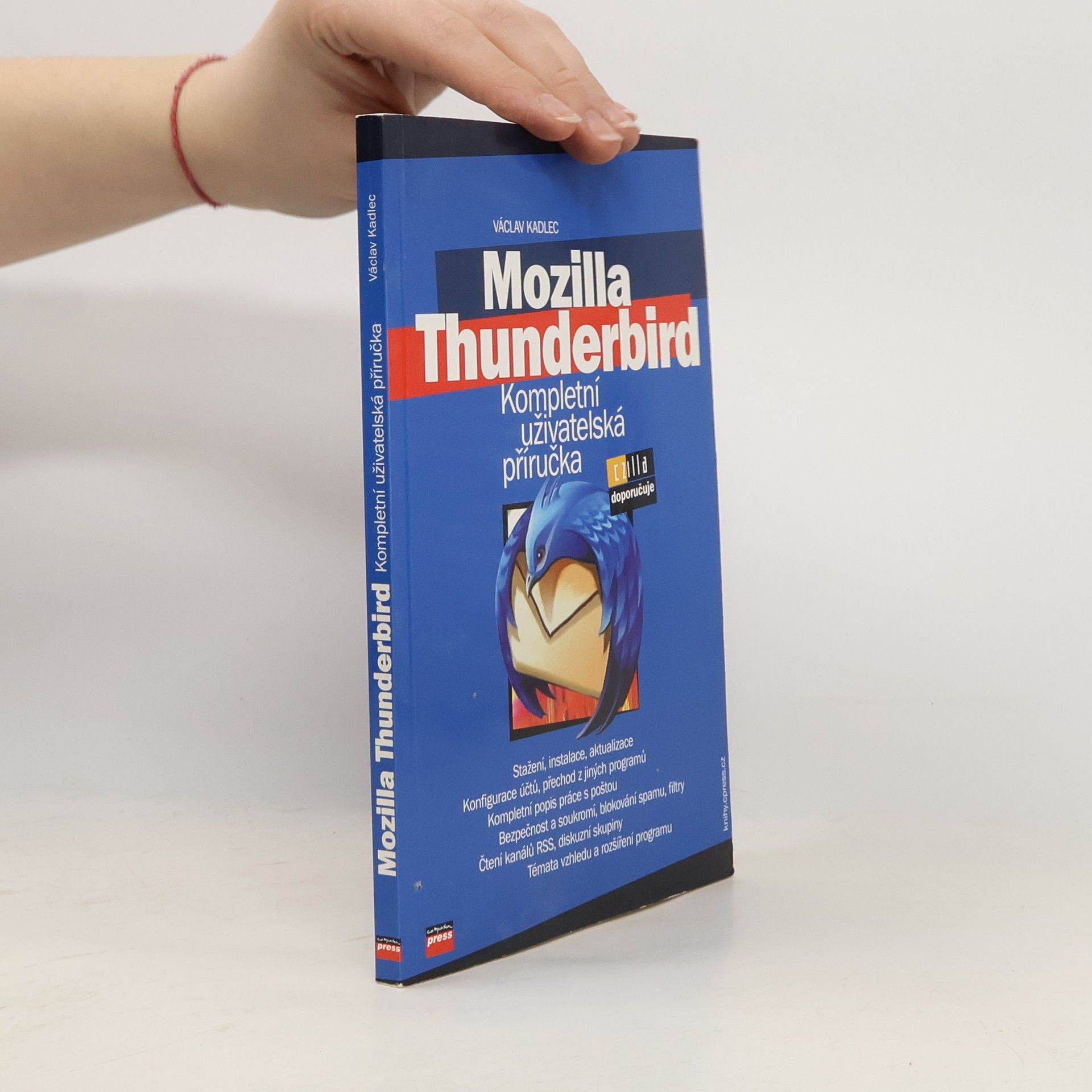 Václav Kadlec Mozilla Thunderbird - Kompletní uživatelská příručka