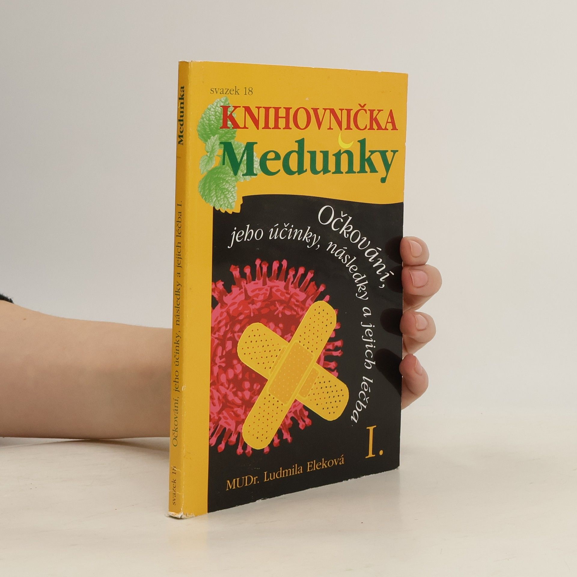 Očkování, jeho účinky, následky a jejich léčba I.