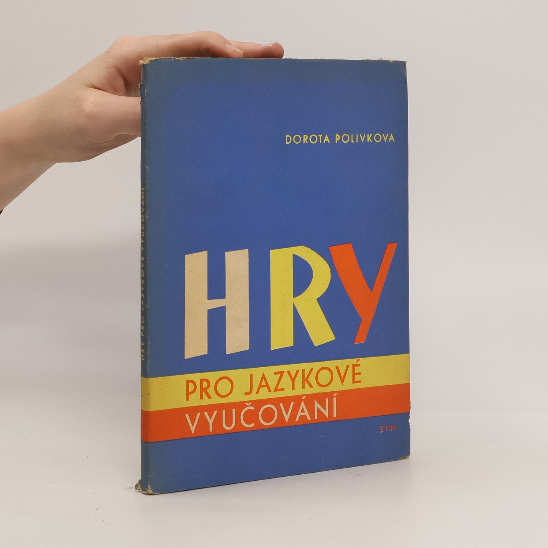 Dorota ForštováPolívková Hry pro jazykové vyučování