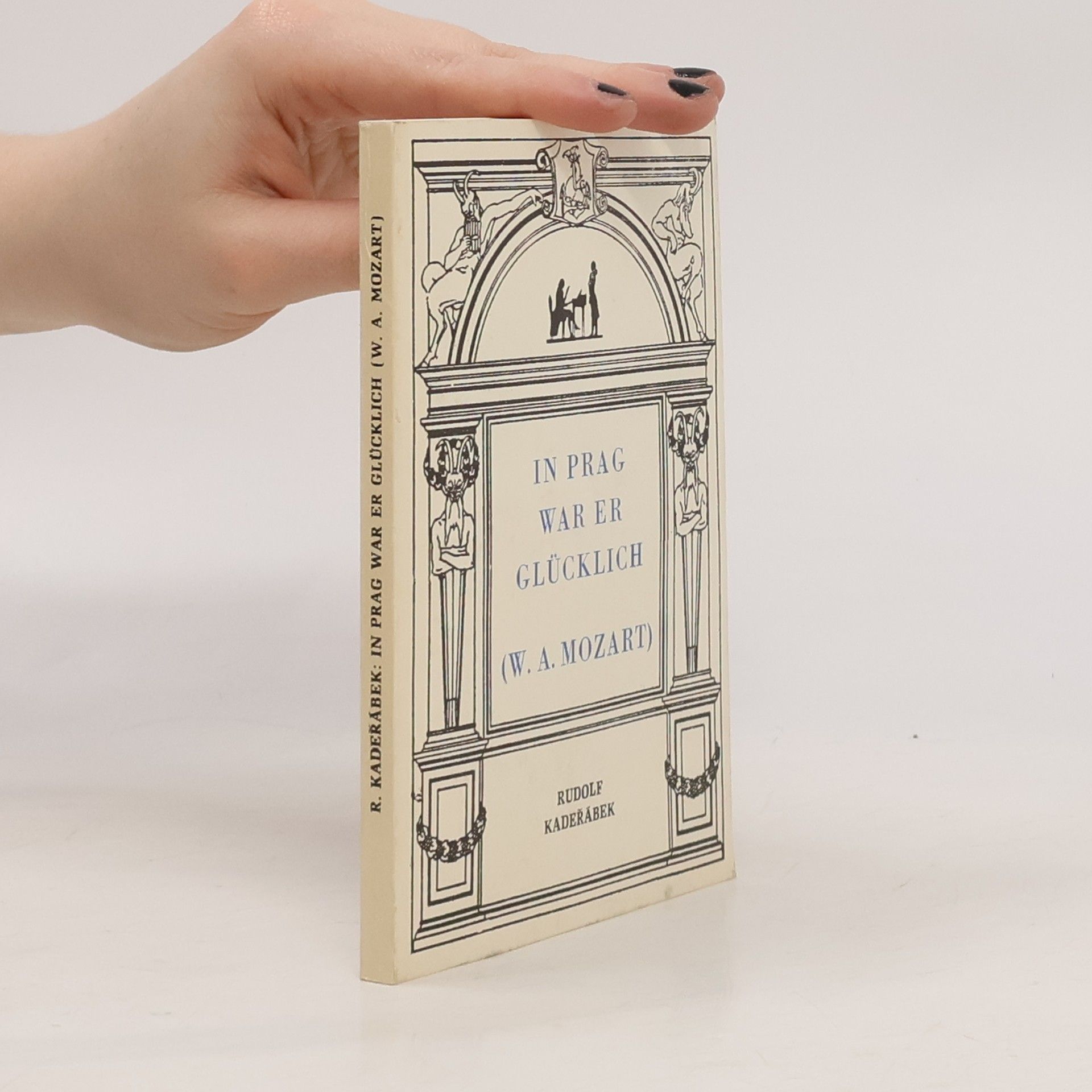 Rudolf Kadeřábek In Prag war er glücklich: W.A. Mozart