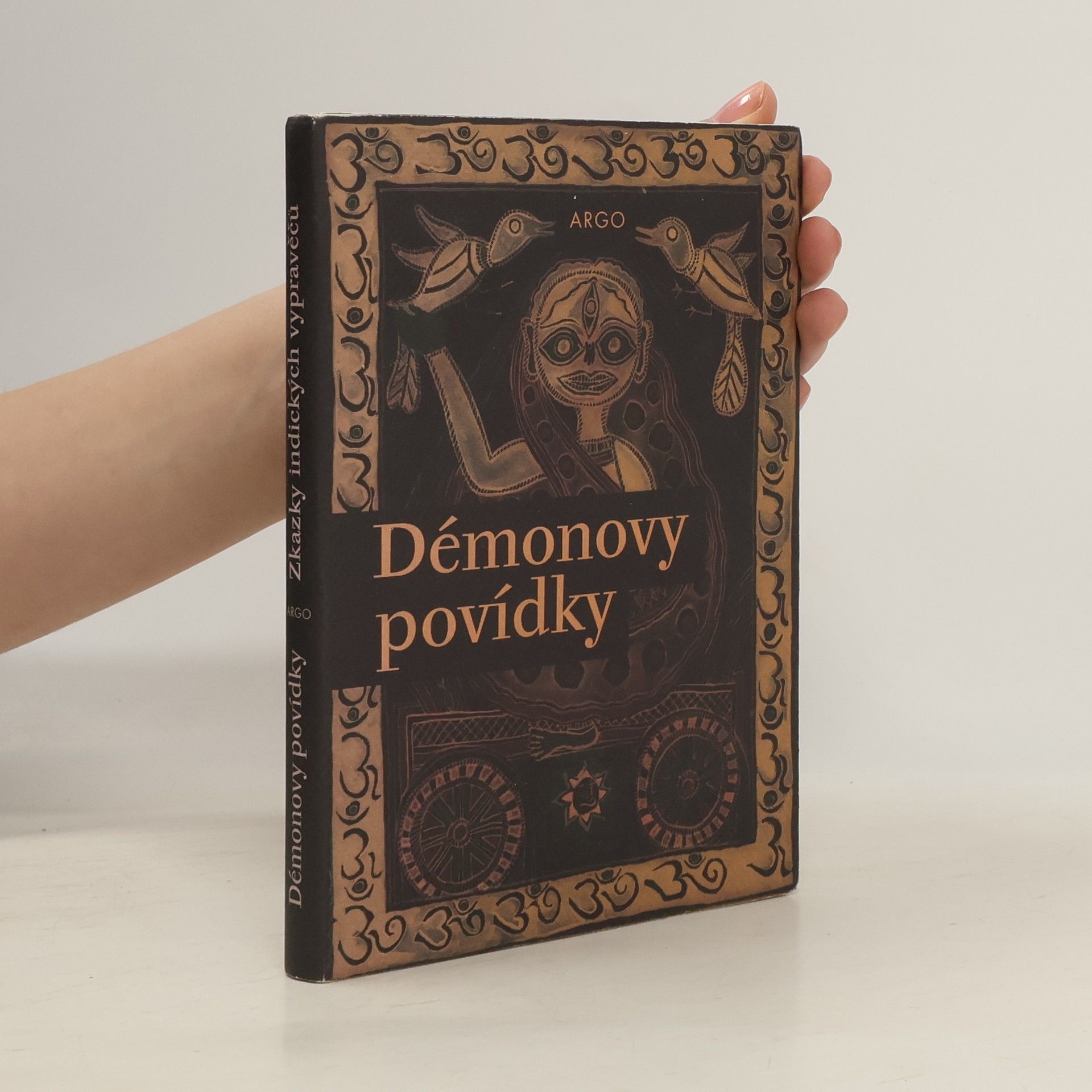 Oldřich Friš Démonovy povídky: Zkazky indických vypravěčů