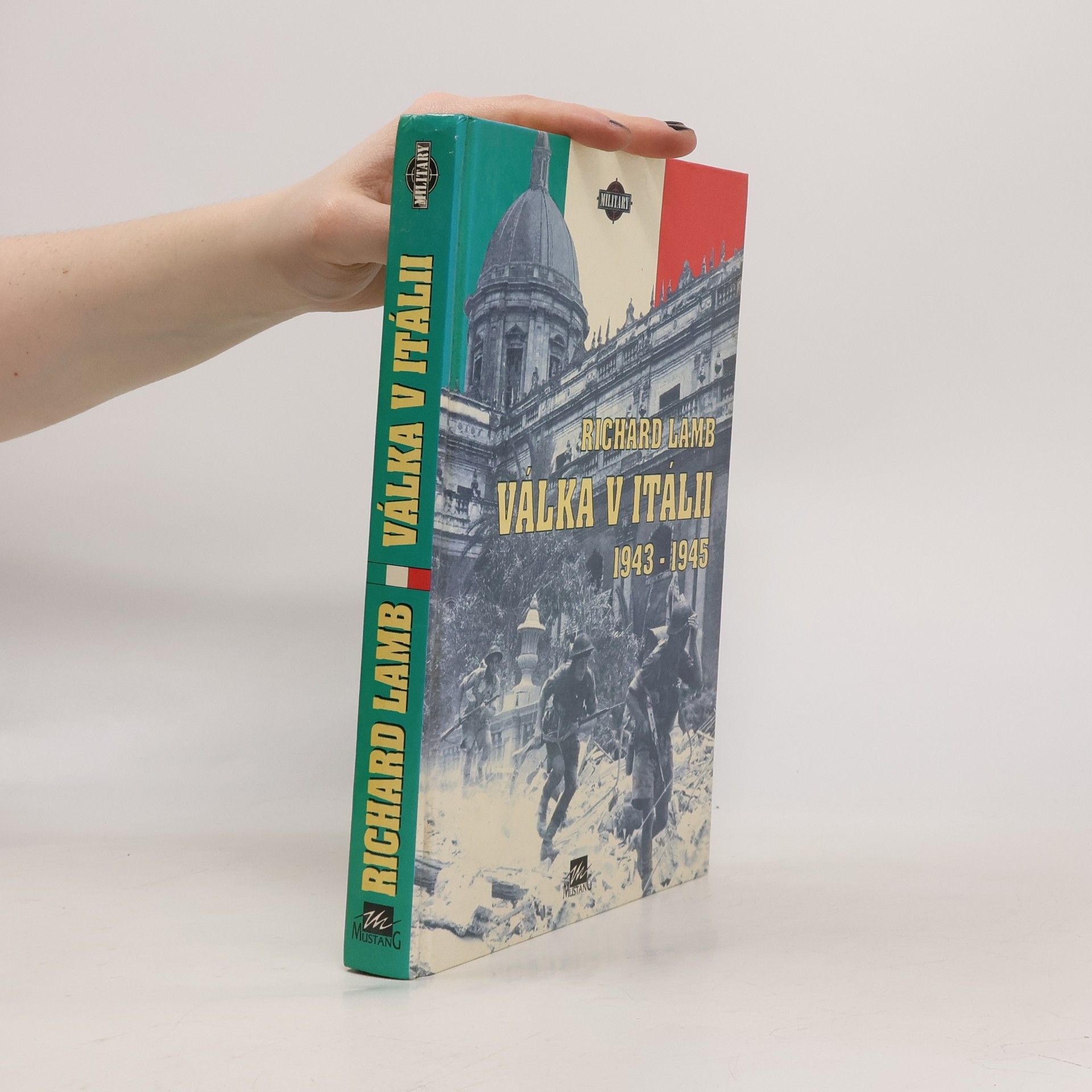 Richard Lamb Válka v Itálii. 1943-1945