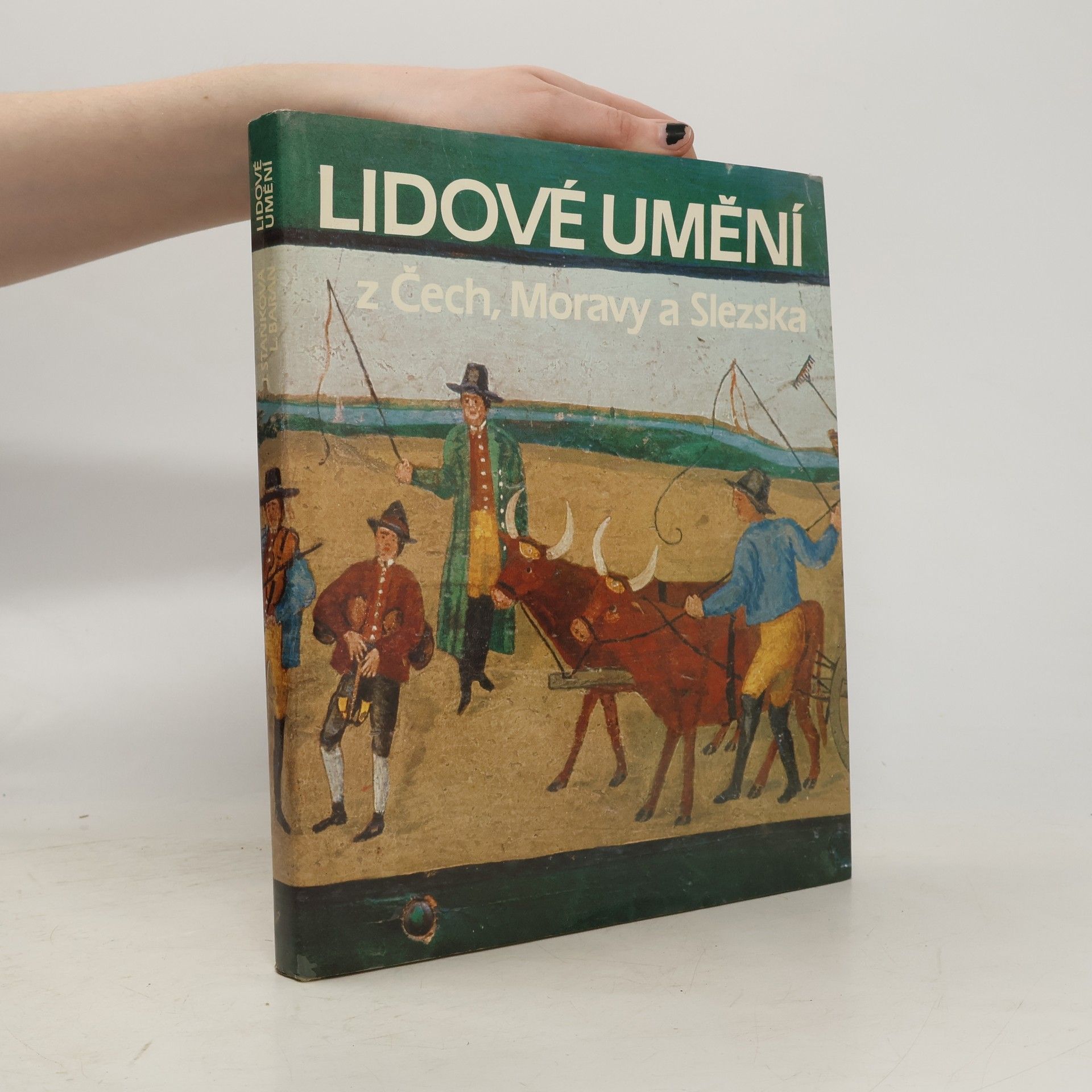 Jitka Staňková Lidové umění z Čech, Moravy a Slezska