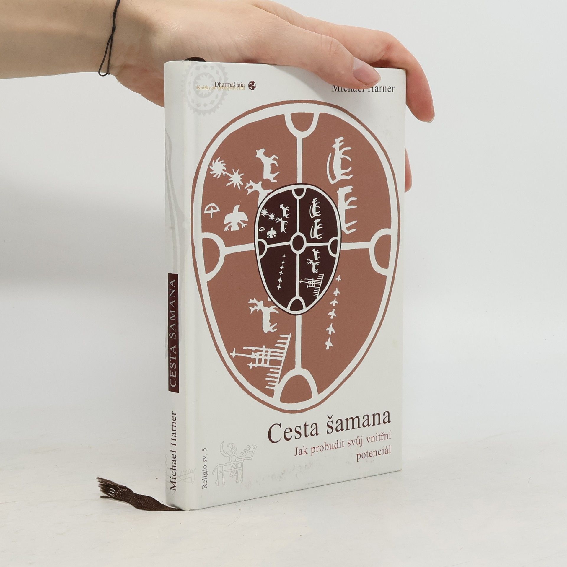 Michael Harner Cesta šamana. Jak probudit svůj vnitřní potenciál