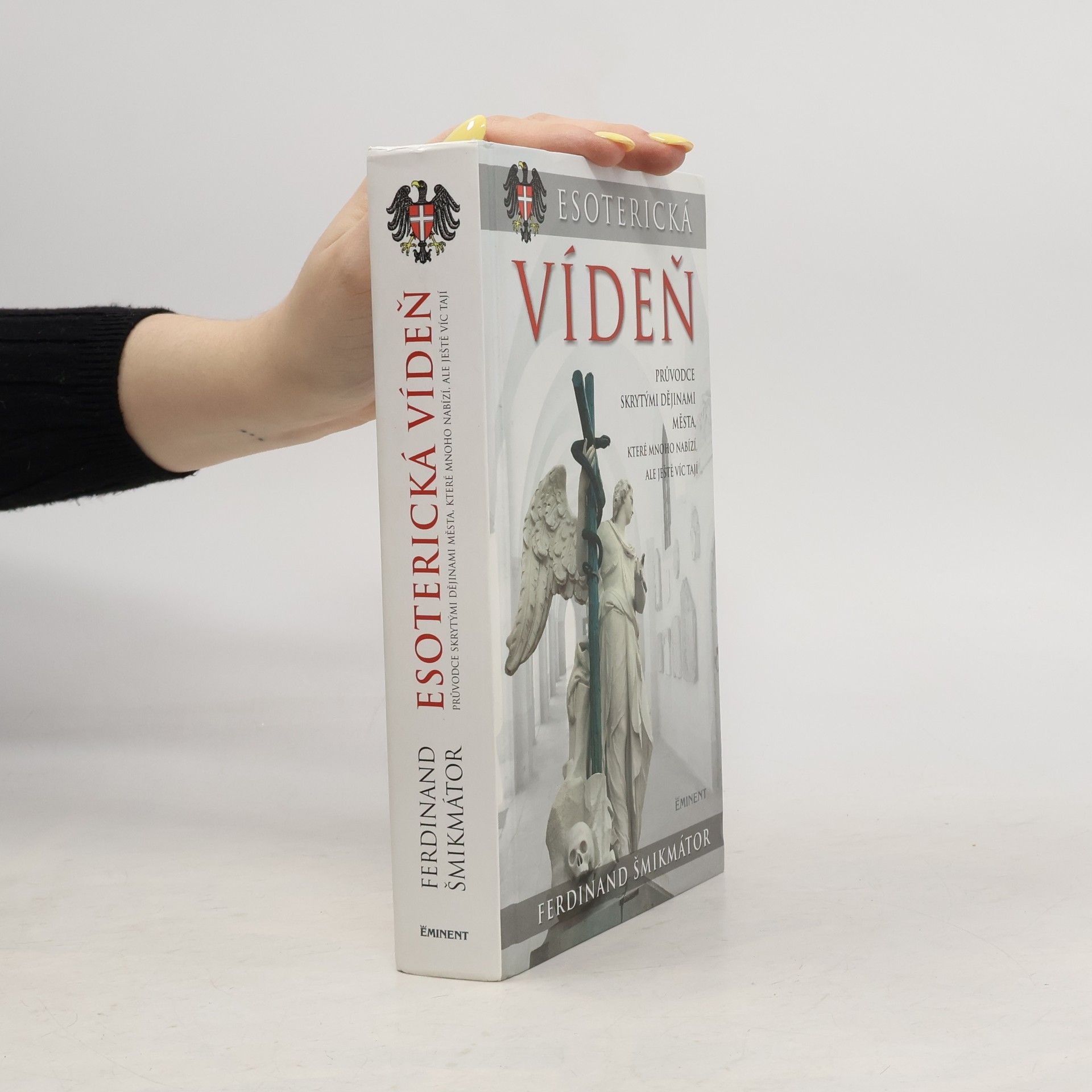 Ferdinand Šmikmátor Esoterická Vídeň