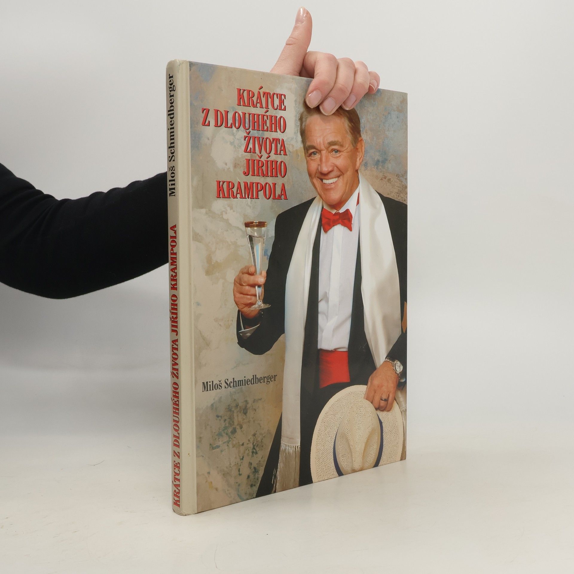 Milos Schmiedberger Krátce z dlouhého života Jiřího Krampola