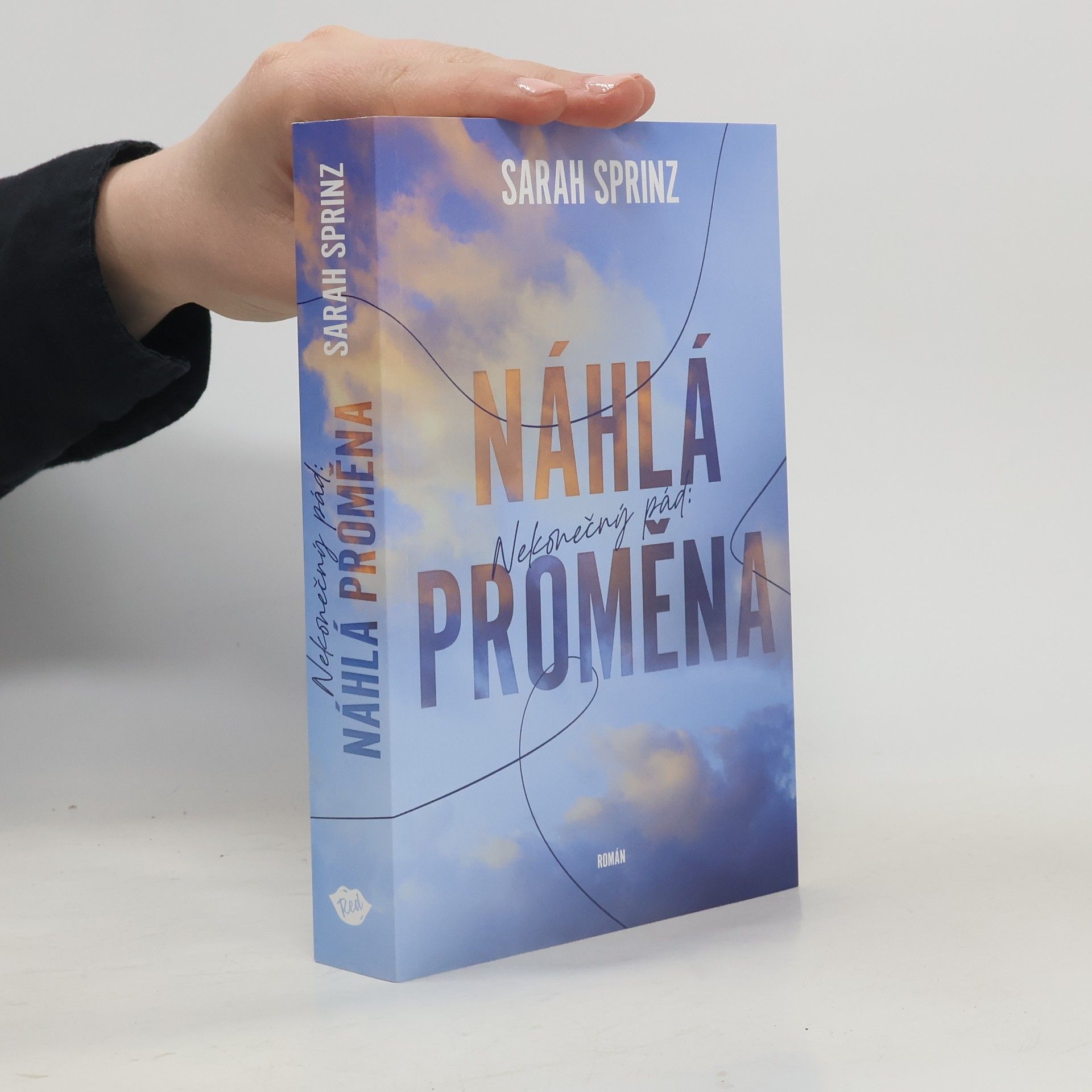 Sarah Sprinz Náhlá proměna