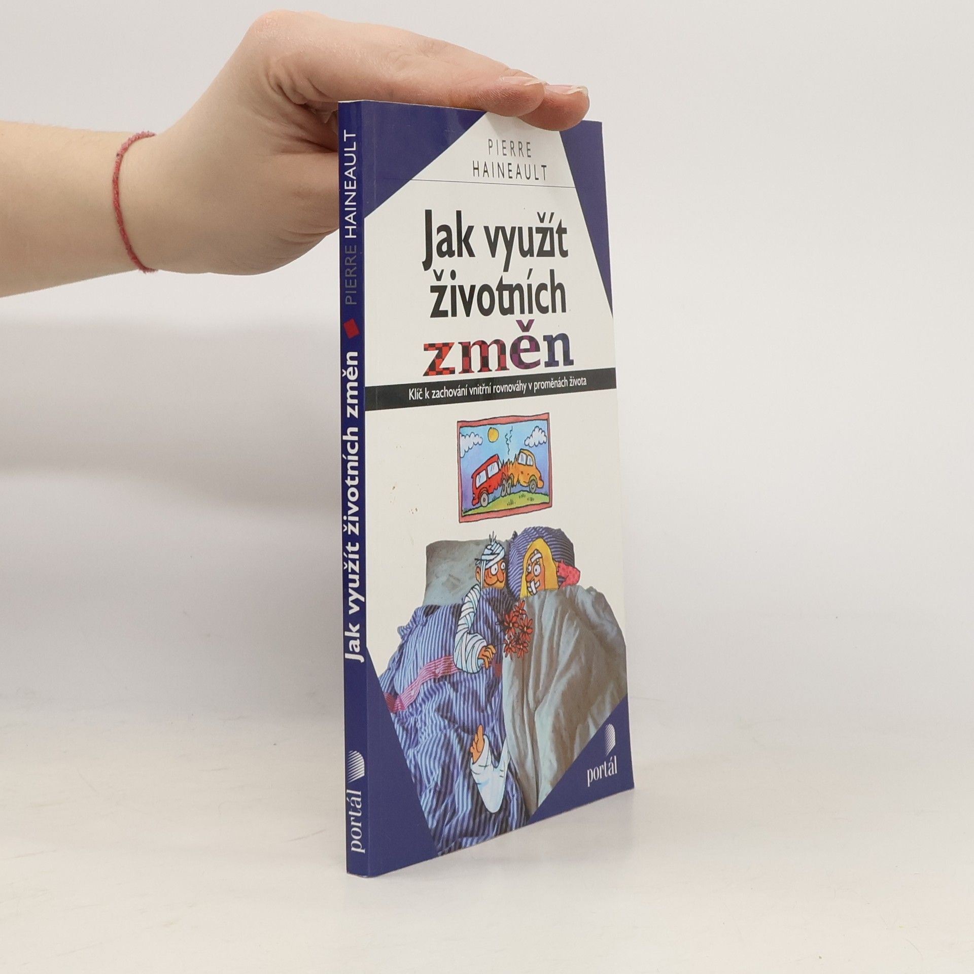 Pierre Haineault Jak využít životních změn