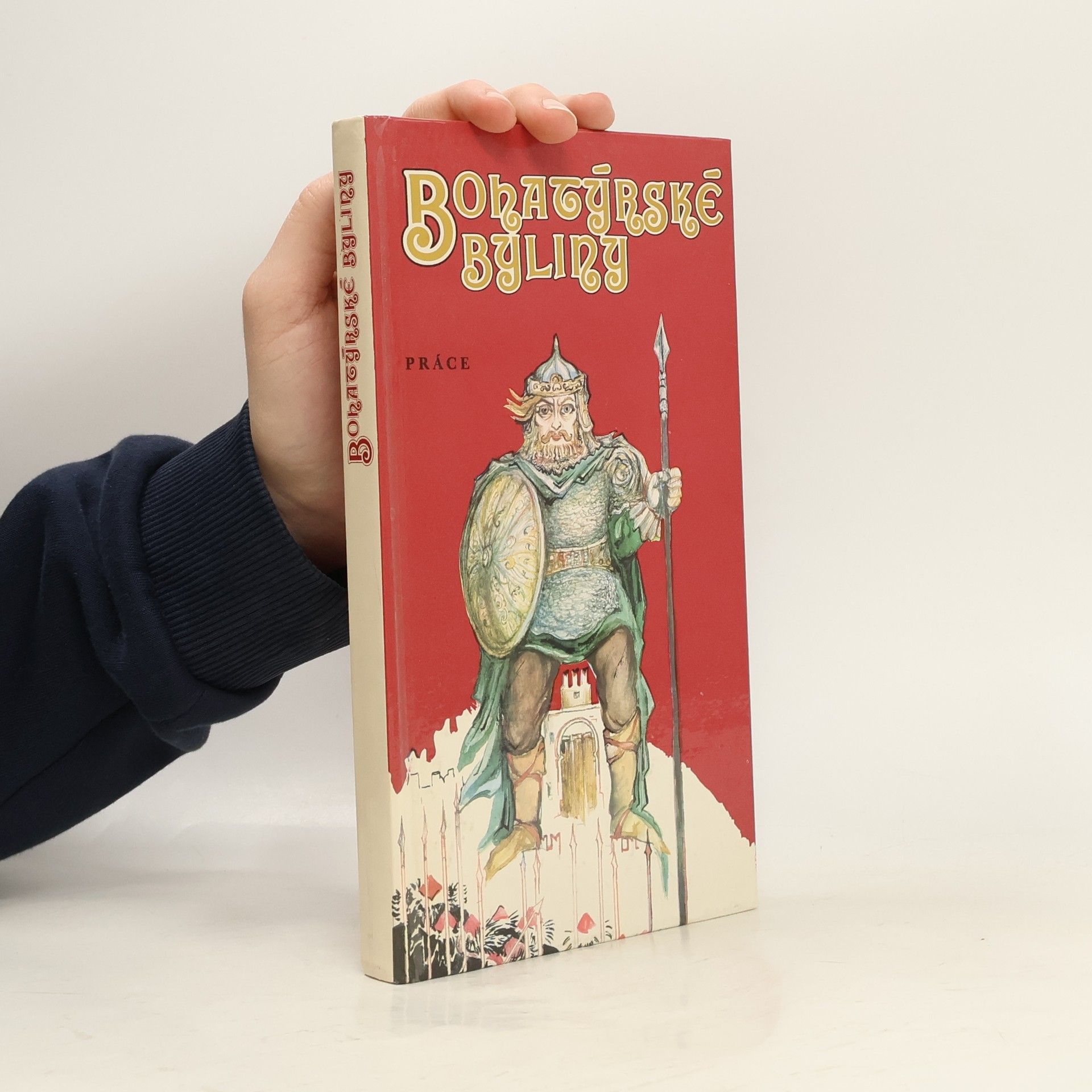 Helena Křižanová-Brindzová Bohatýrské byliny