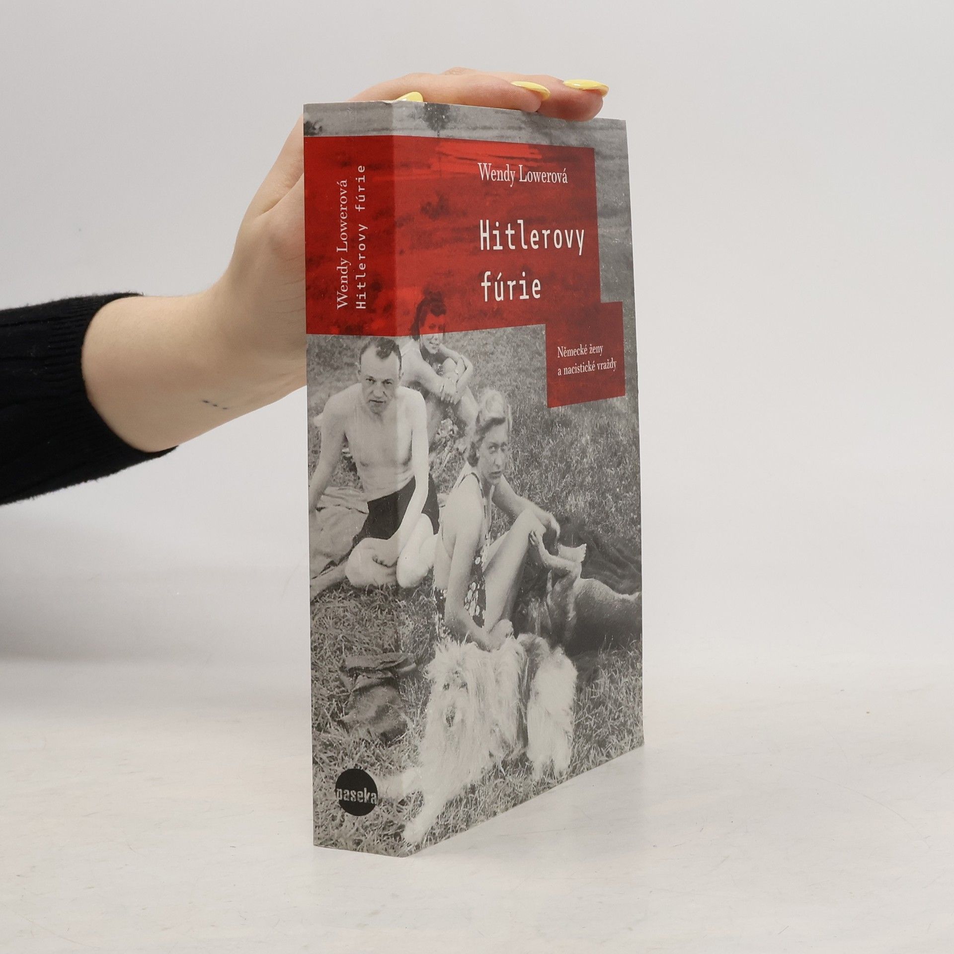 Wendy Lower Hitlerovy fúrie