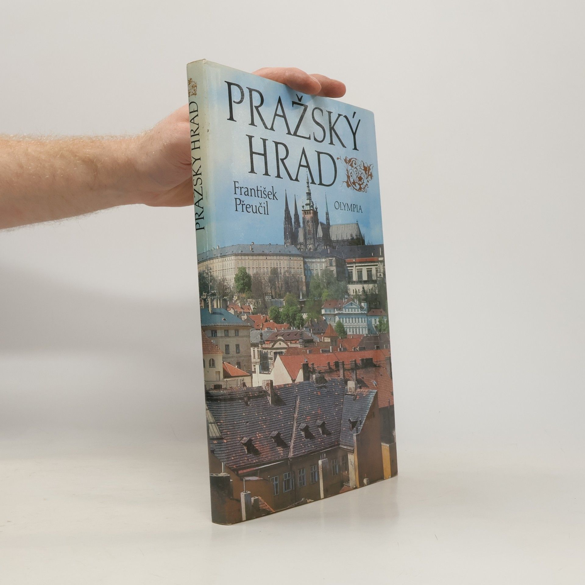 František Přeučil Pražský hrad