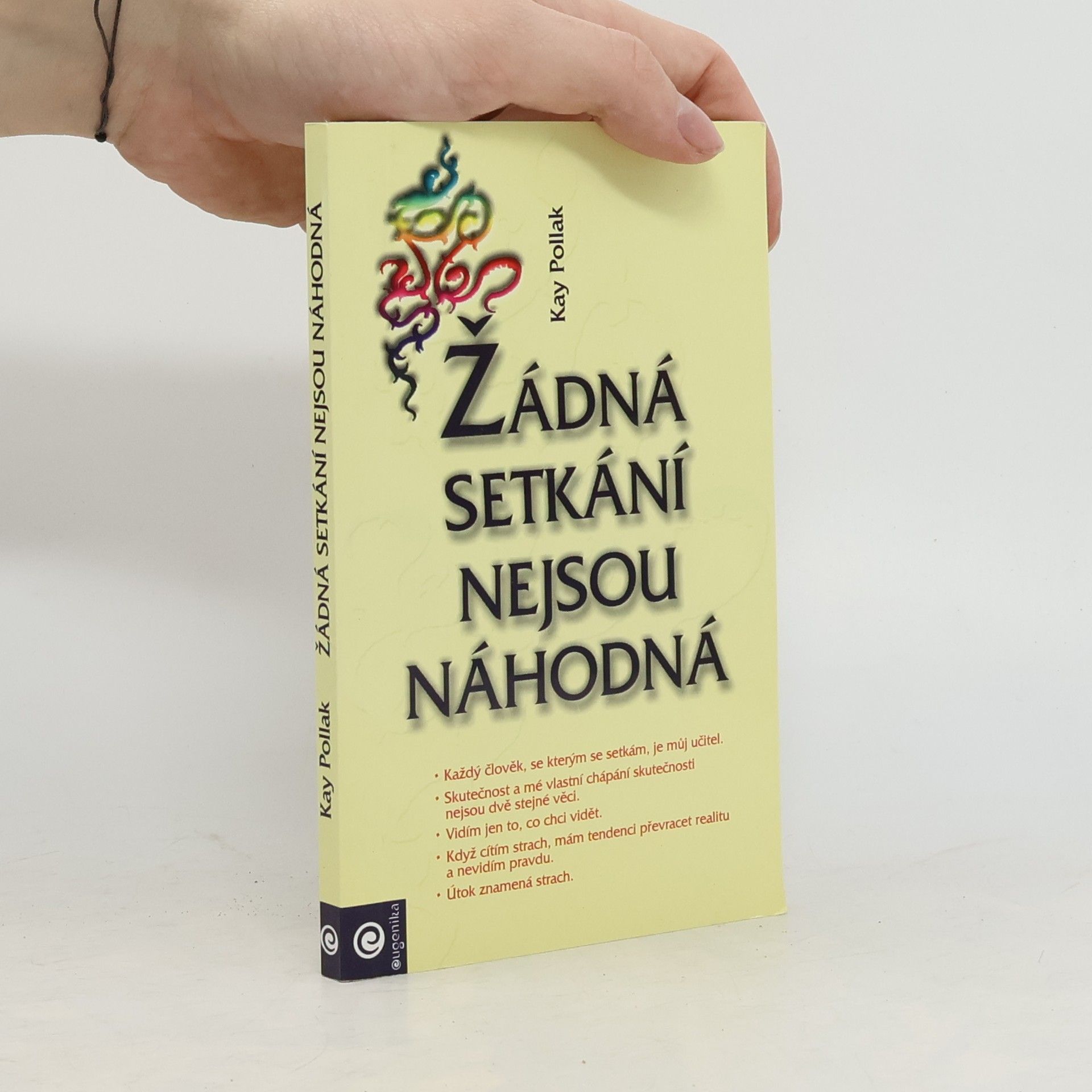 Kay Pollak Žádná setkání nejsou náhodná