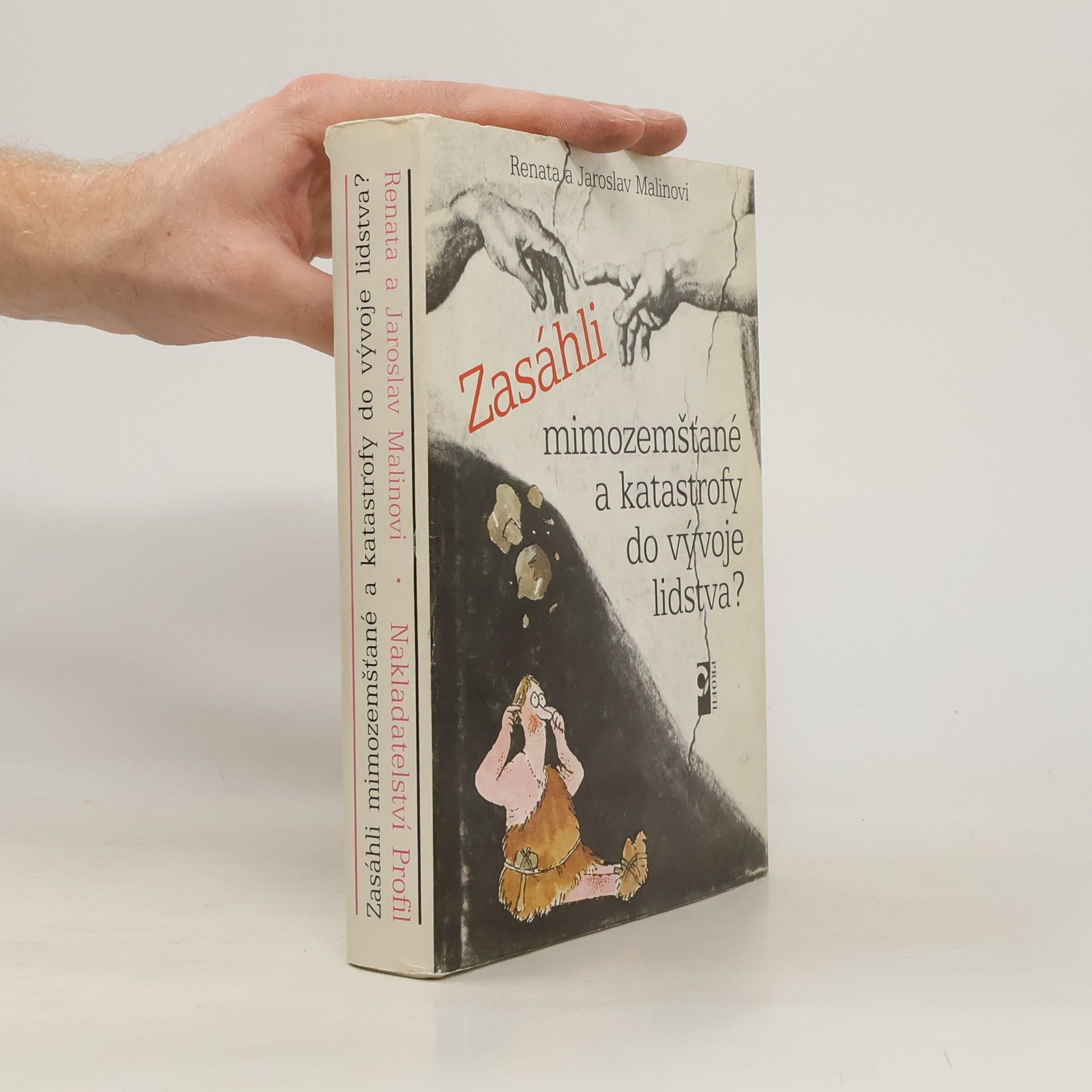 Jaroslav Malina Zasáhli mimozemšťané a katastrofy do vývoje lidstva?