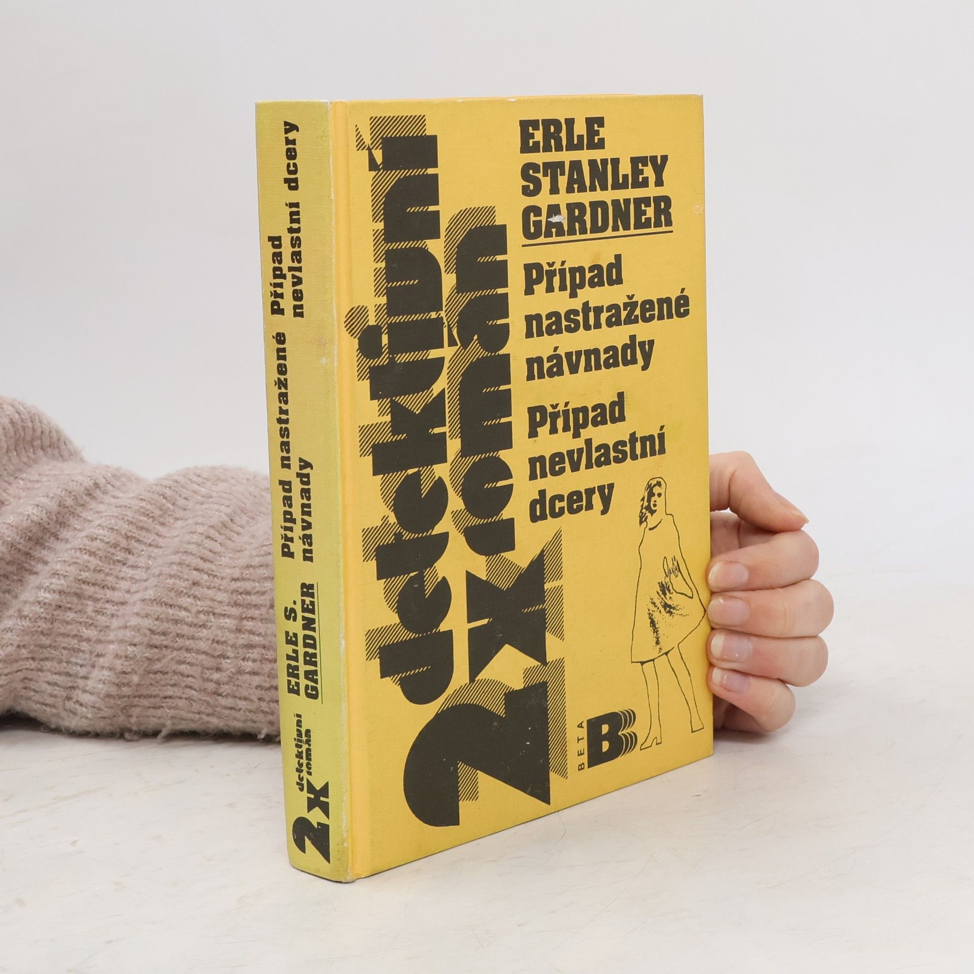 Erle Stanley Gardner Případ nastražené návnady ; Případ nevlastní dcery