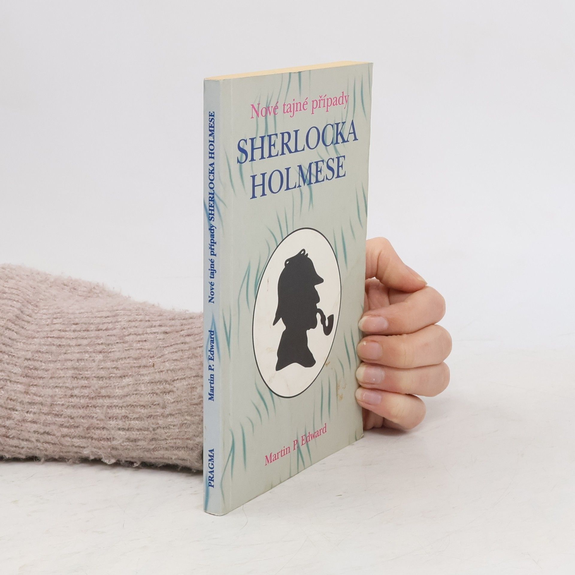 Eduard Martin Nové tajné případy Sherlocka Holmese