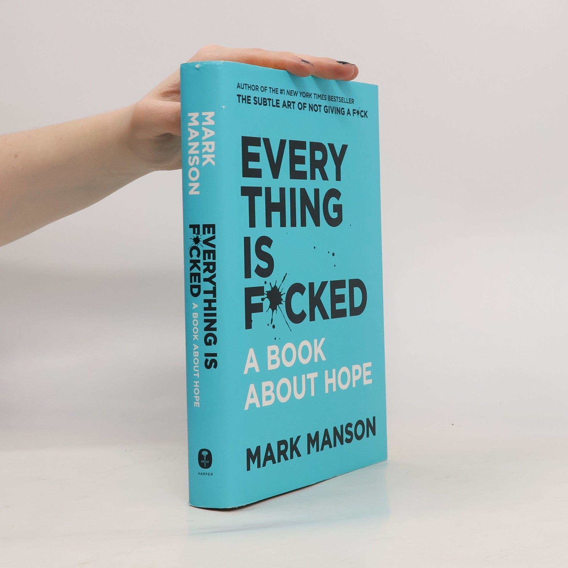 Mark Manson Every Thing is F*cked