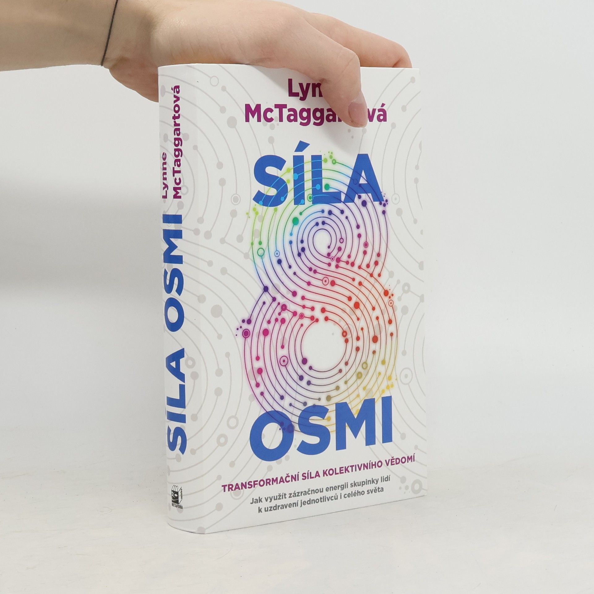 Lynne McTaggart Síla osmi