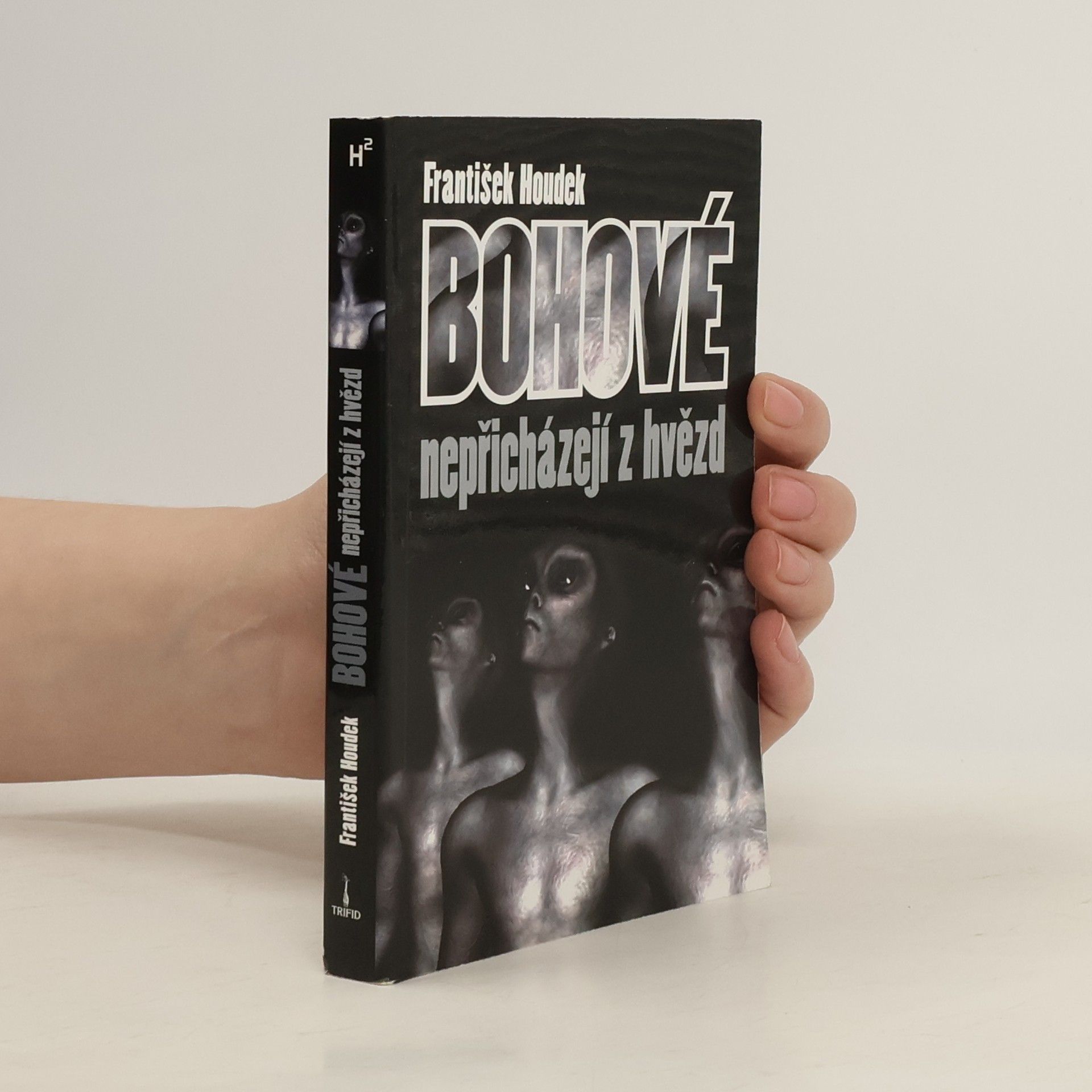 František Houdek Bohové nepřicházejí z hvězd