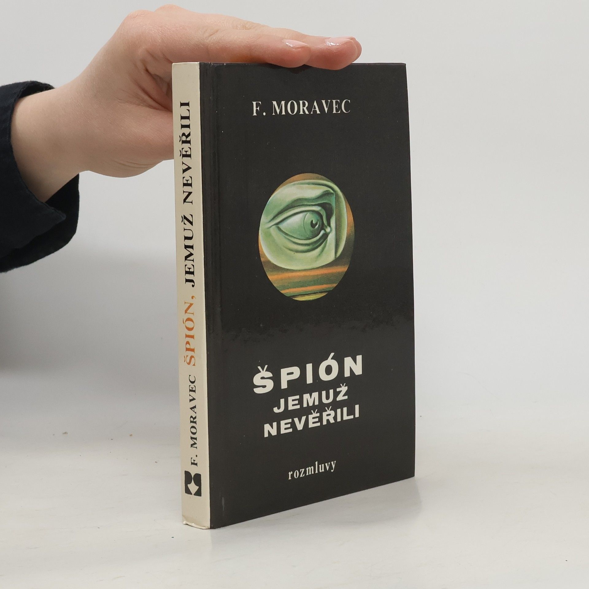 Hana Moravcová Disherová Špión, jemuž nevěřili