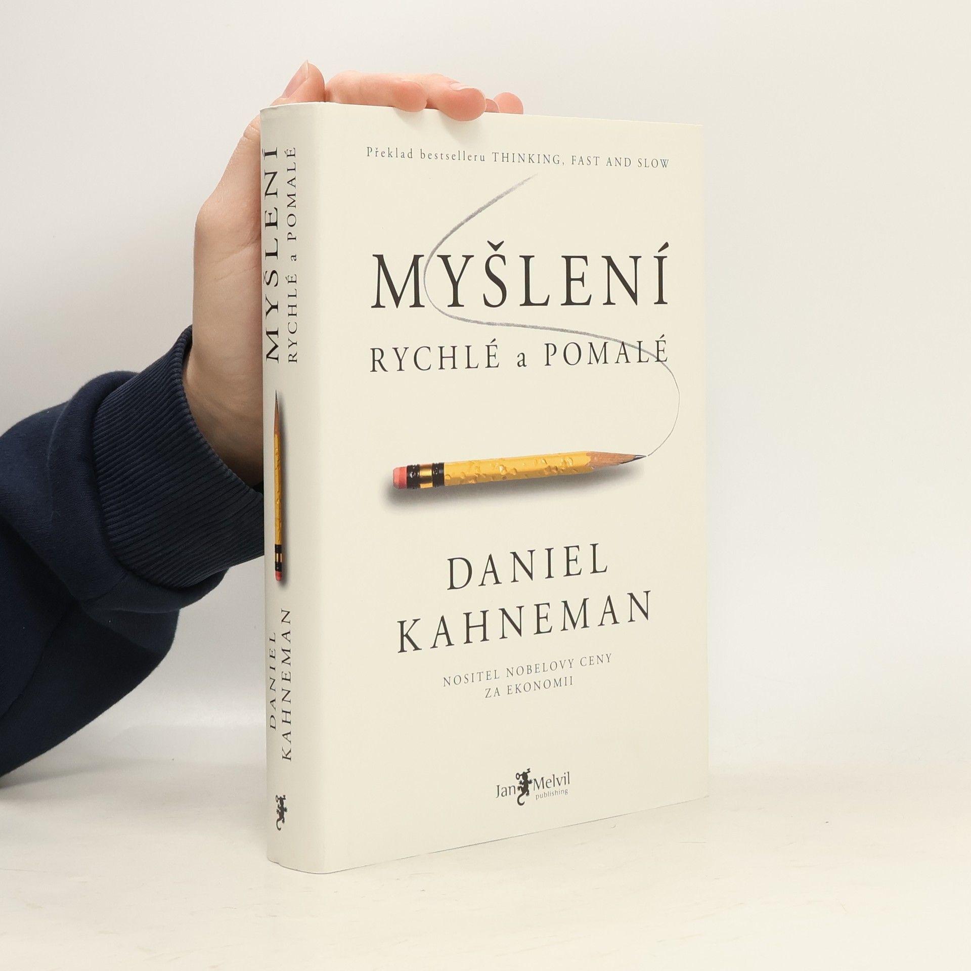 Daniel Kahneman Myšlení: Rychlé a pomalé