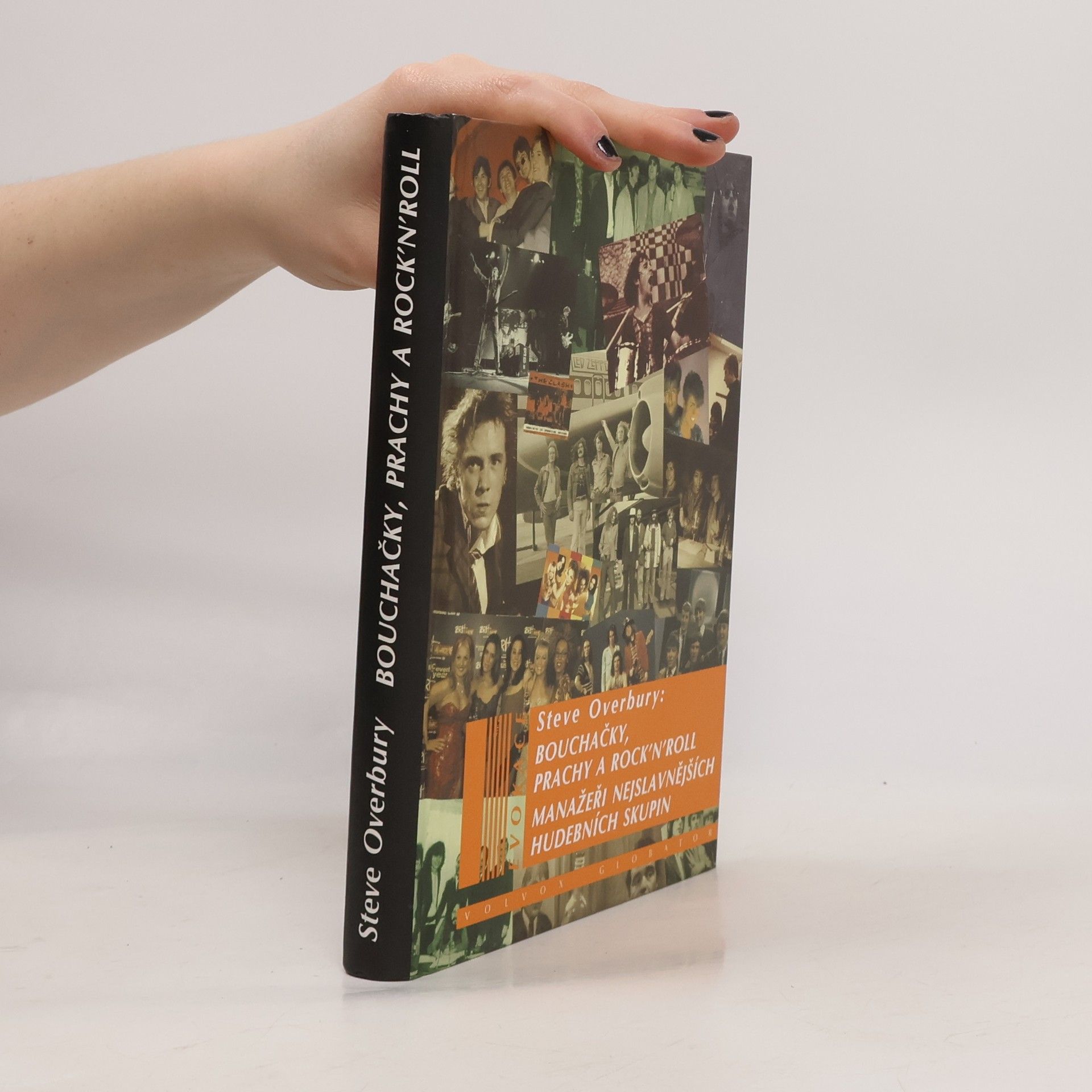 Steve Overbury Bouchačky, prachy a rock 'n' roll