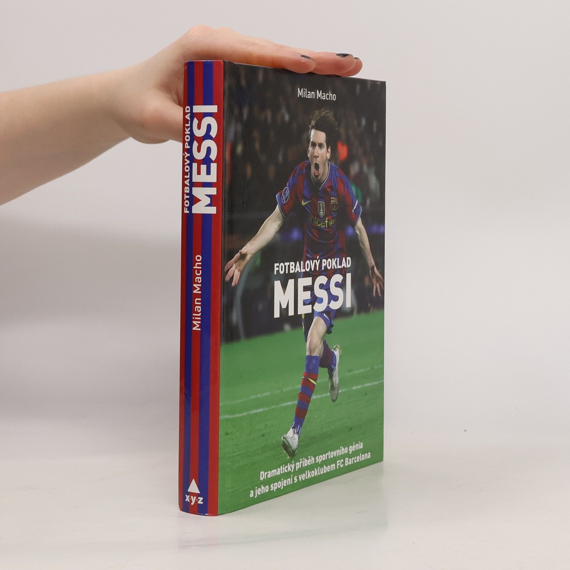 Milan Macho Fotbalový poklad Messi