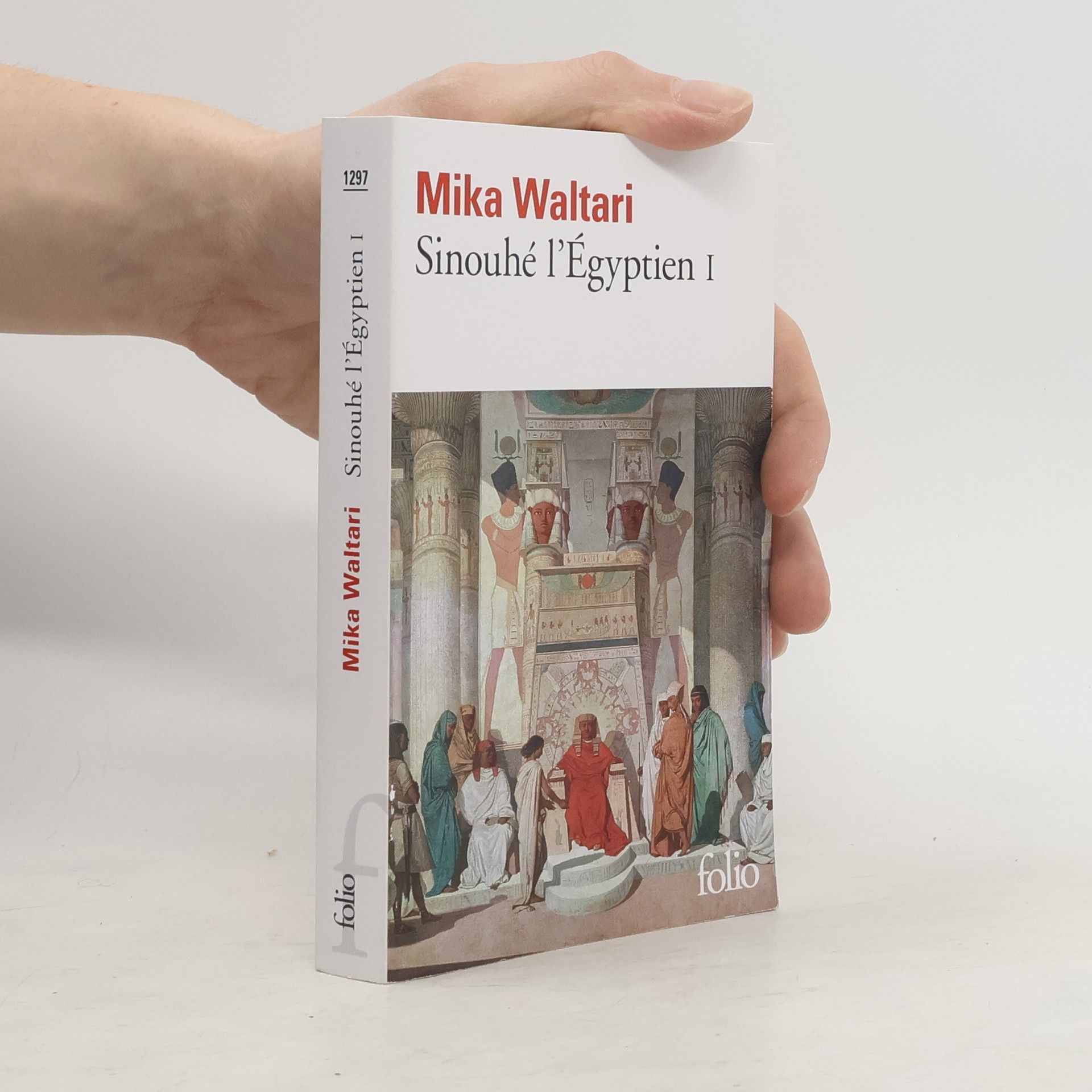 Mika Waltari Sinouhé l'Égyptien 1