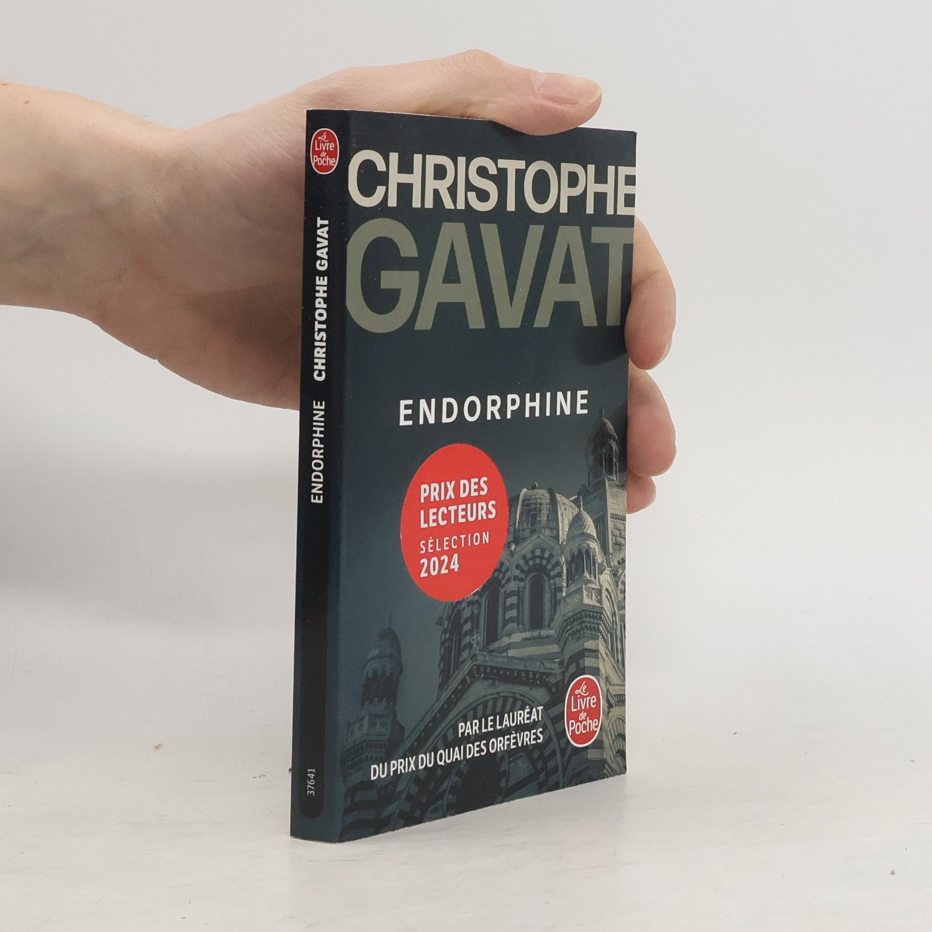 Christophe Gavat Le Livre de Poche: Endorphine
